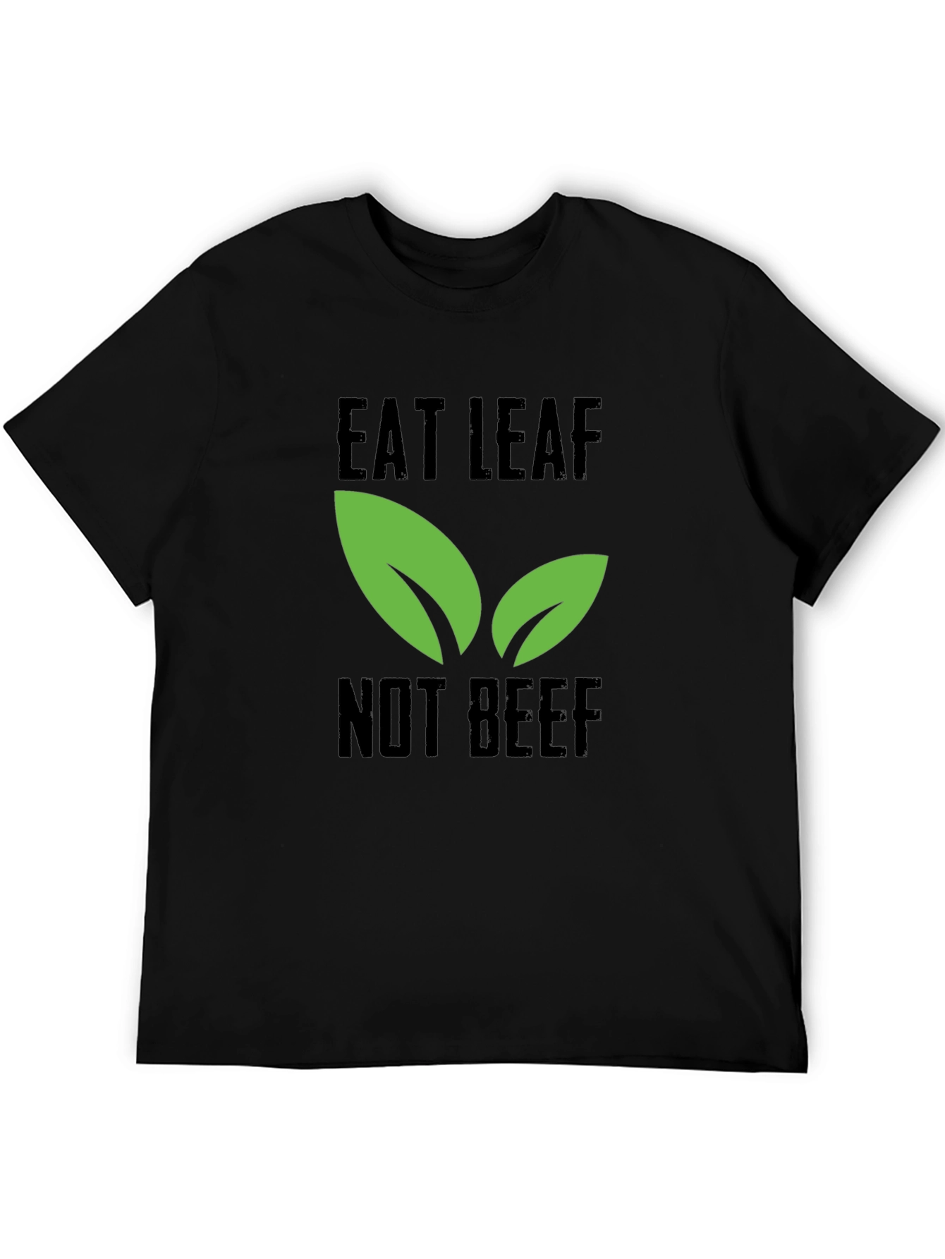 Eat Leaf Not Beef - Vegan T-Shirt