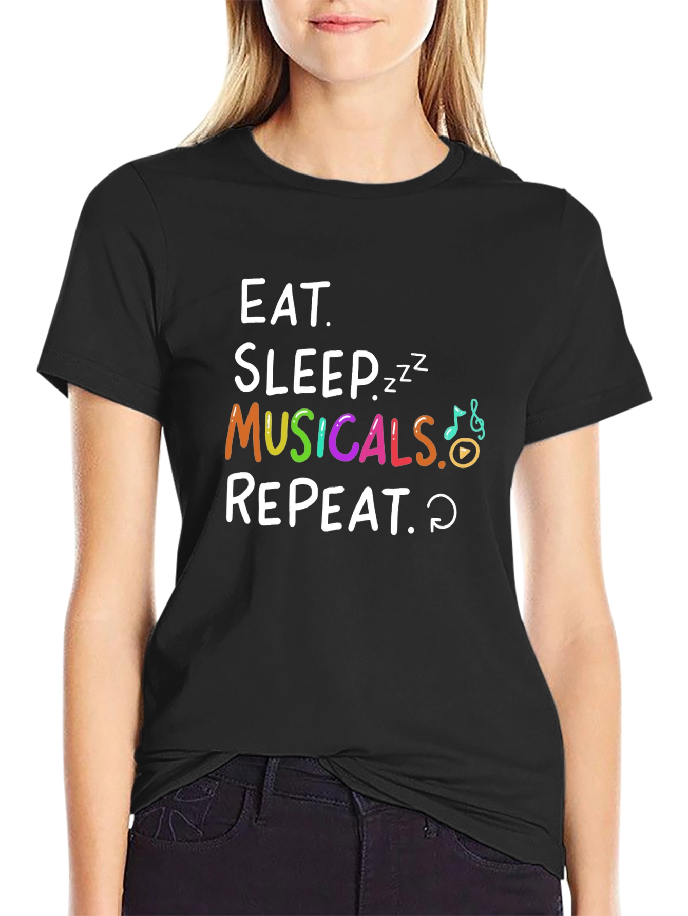 Eat Sleep Musicals Repeat Black T-Shirt