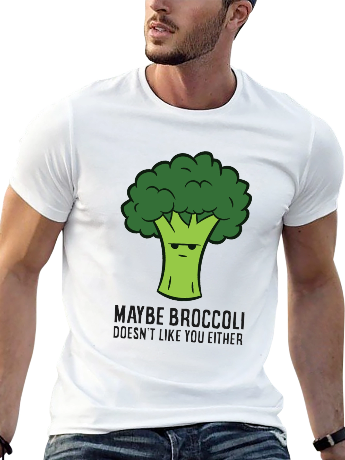 Maybe Broccoli Doesnt Like You T-Shirt