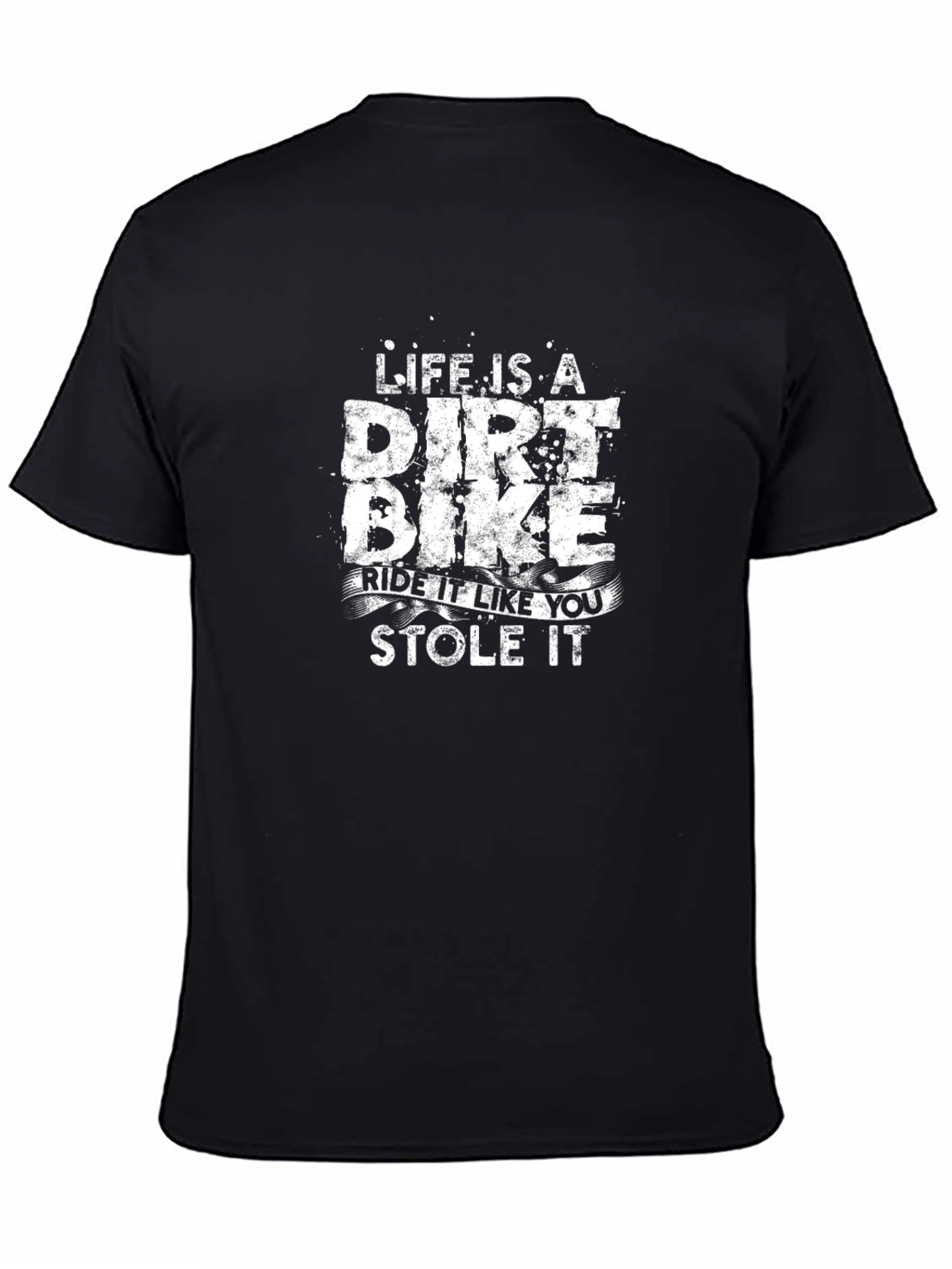 Life is a Dirt Bike Ride It T-Shirt