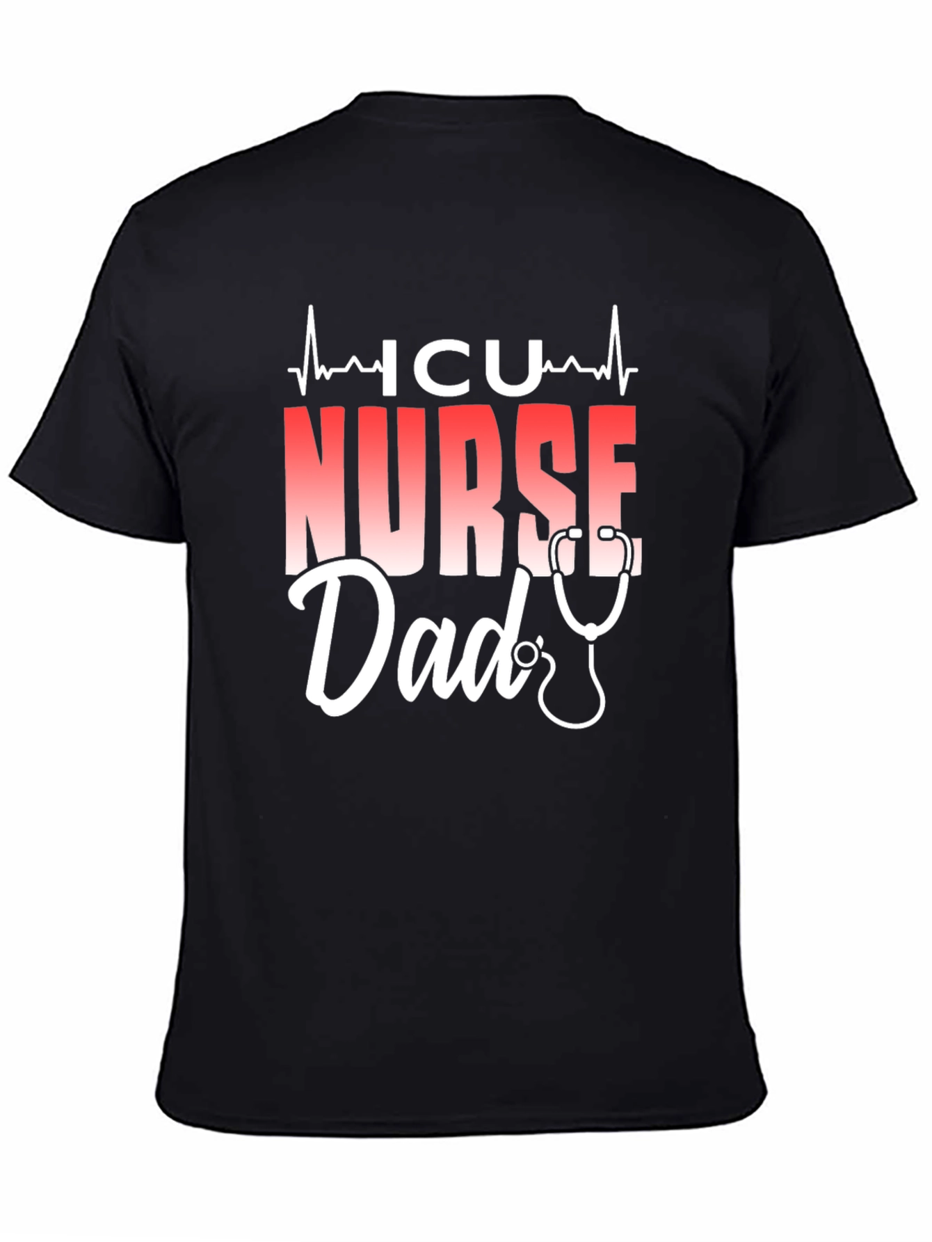 ICU Nurse Dad T-Shirt - Black