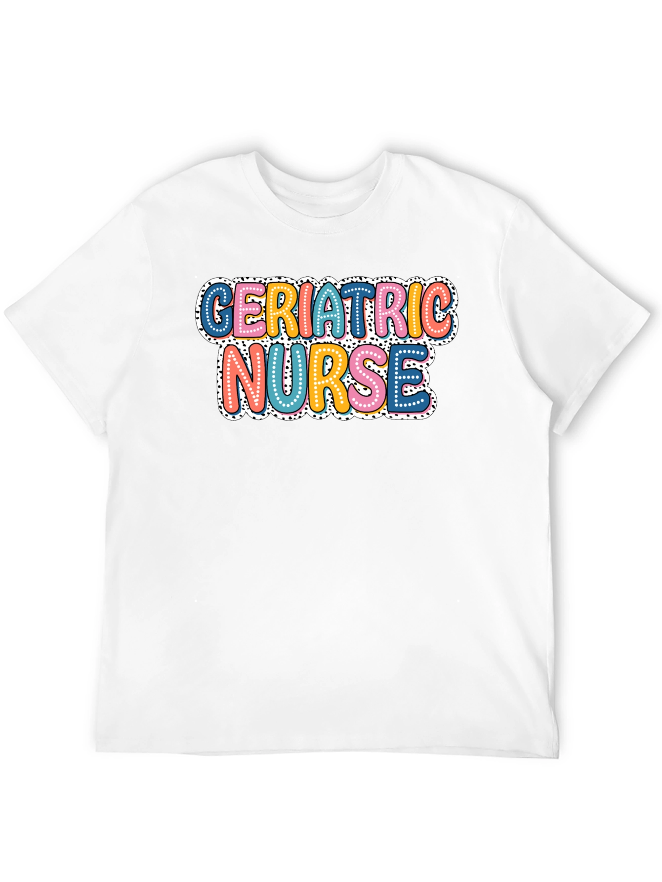 Geriatric Nurse T-Shirt - Funny Nurse Tee