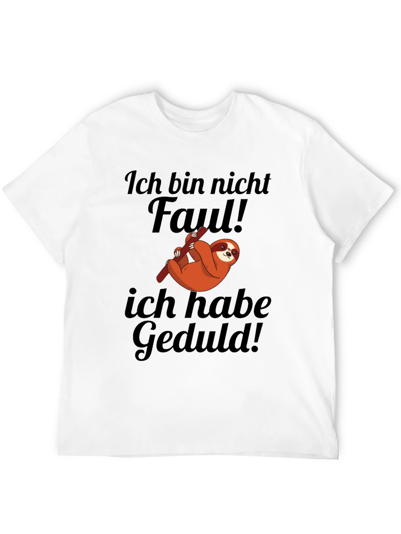 Ich Bin Nicht Faul Sloth T-Shirt