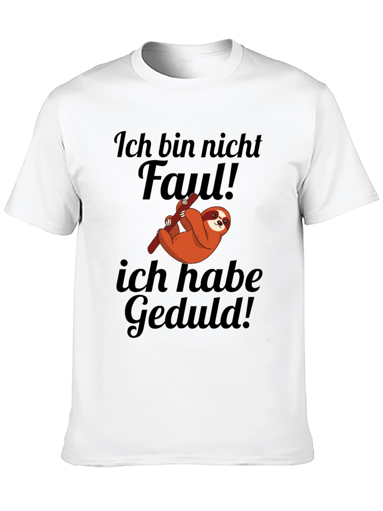 Ich Bin Nicht Faul Sloth T-Shirt