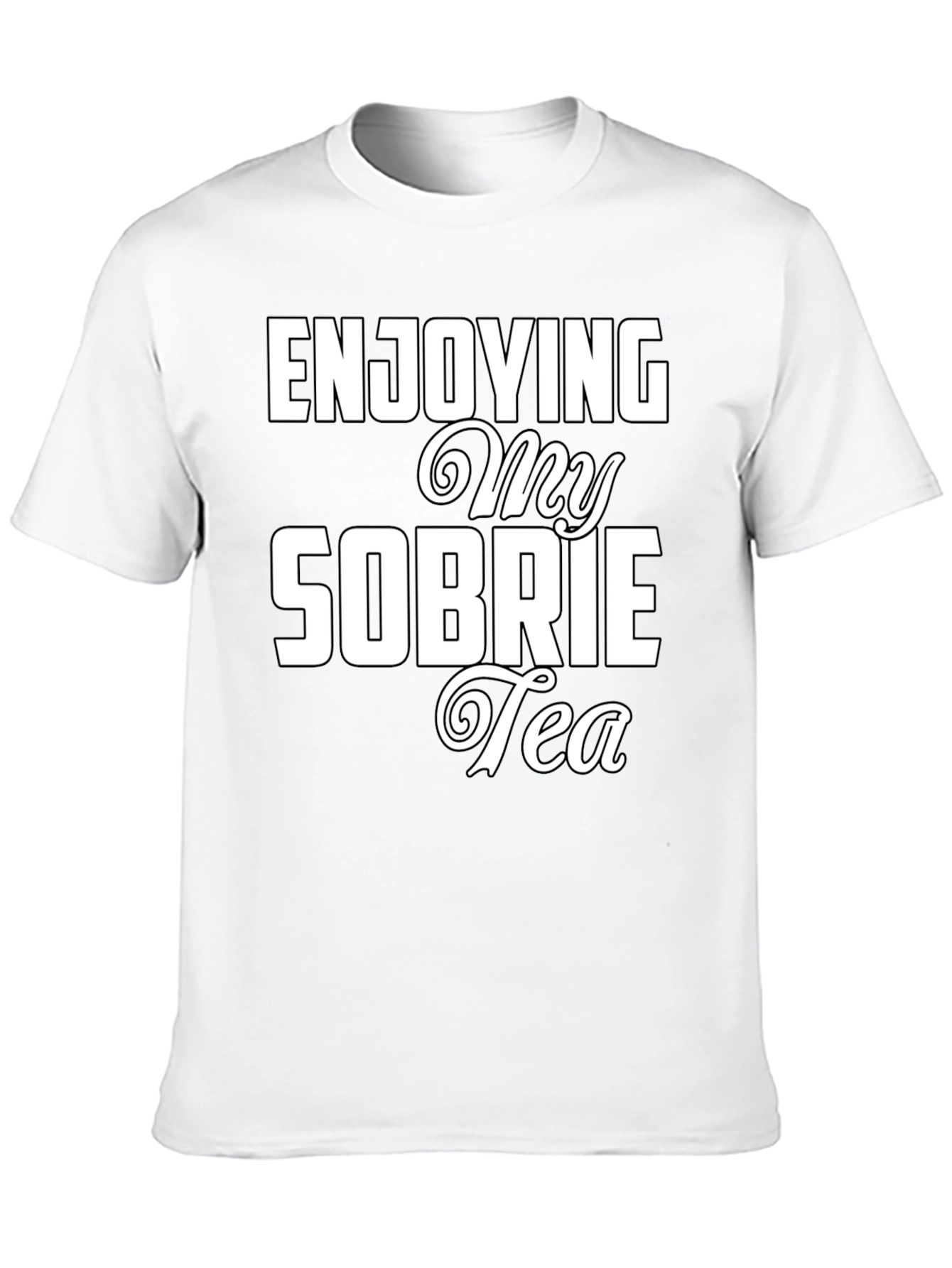 Enjoying My Sobrietea T-Shirt