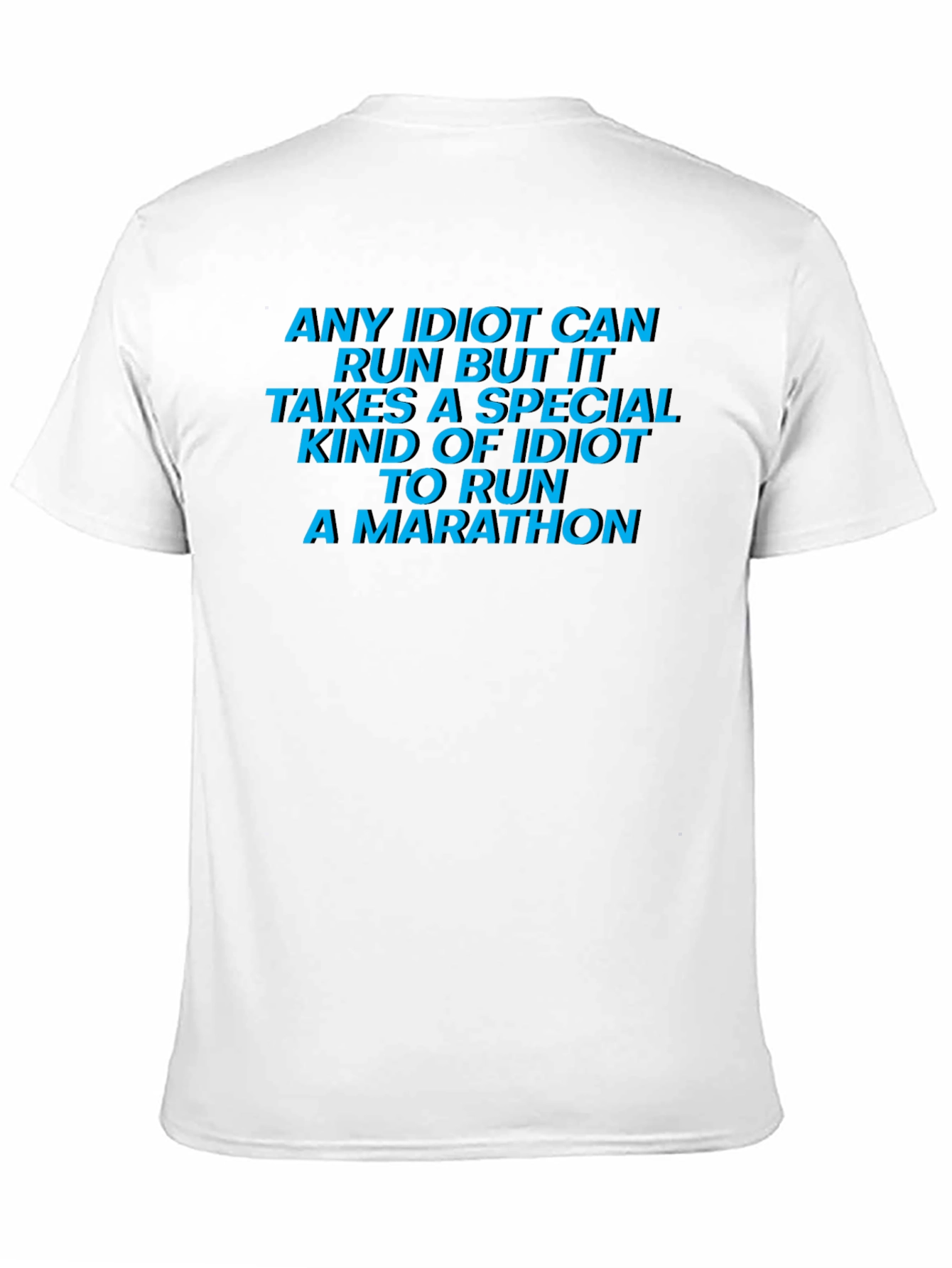 Funny Marathon Runner T-Shirt: Special Kind of Idiot