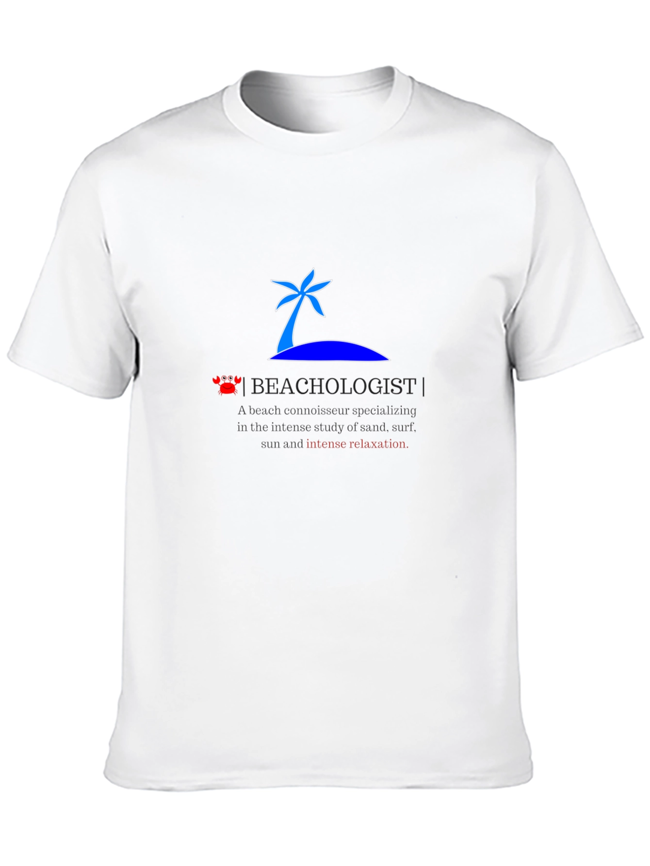 Beachologist Mens T-Shirt - Relax on Island