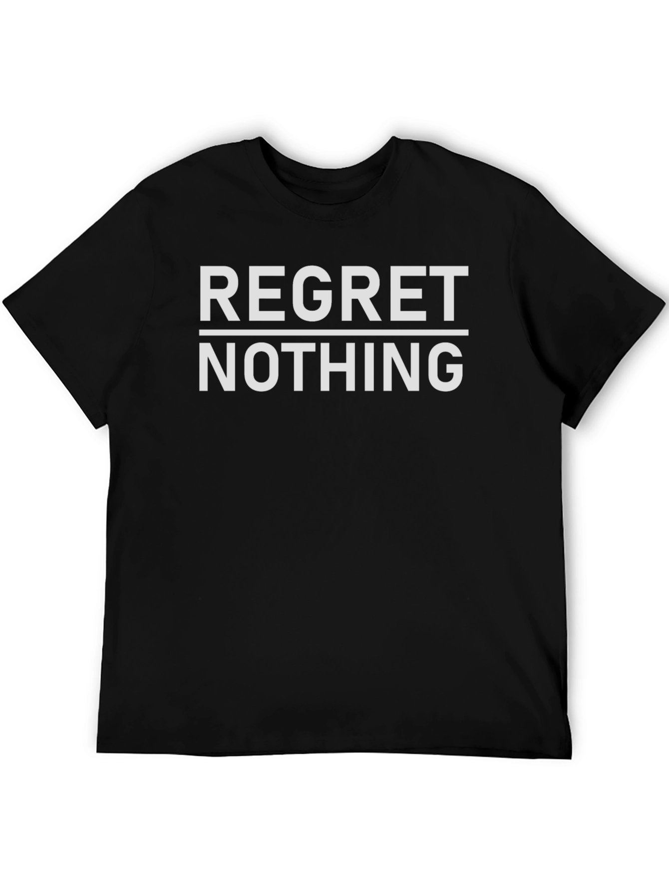Regret Nothing Graphic T-Shirt - Bold Statement Tee