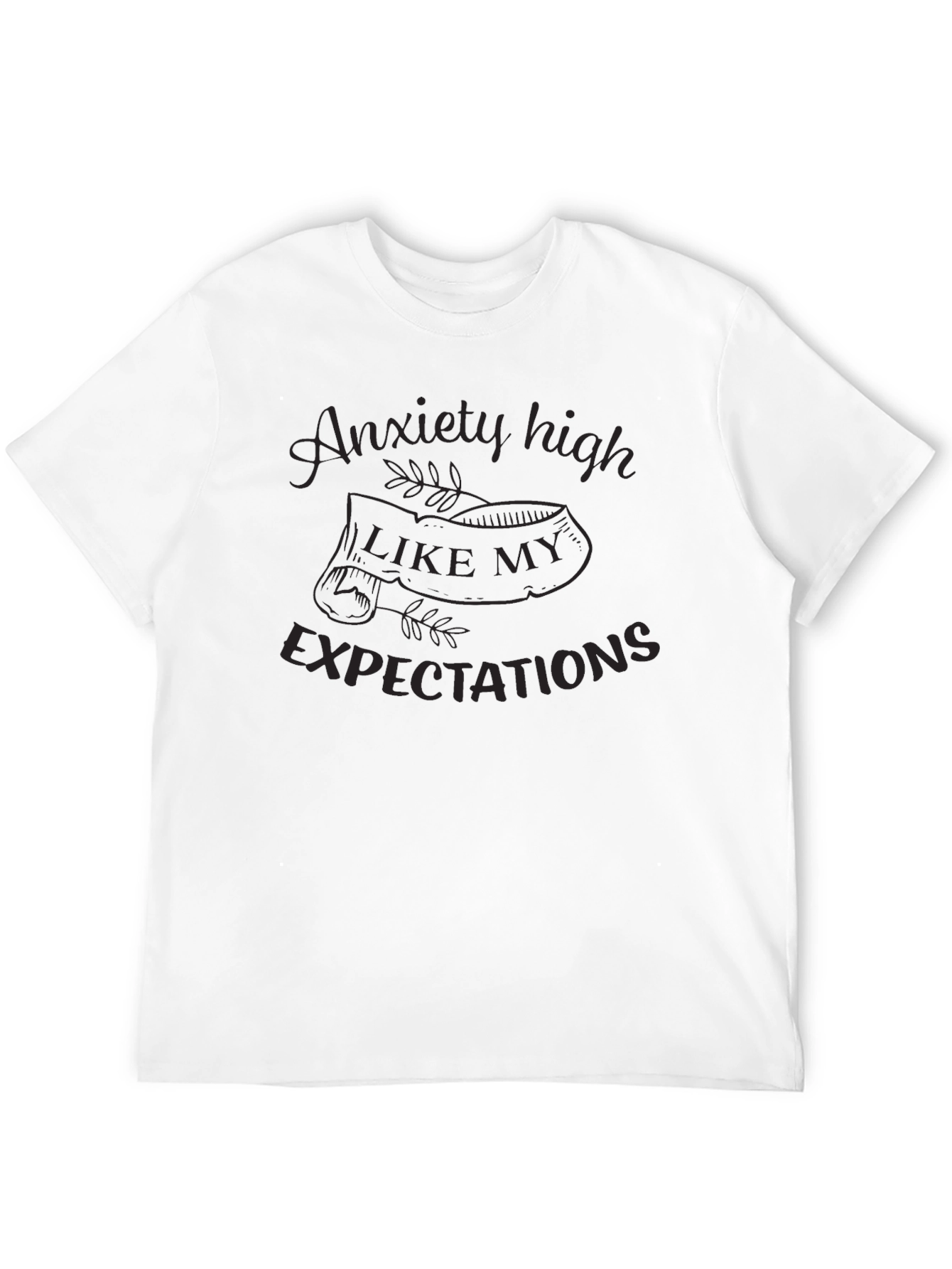 Anxiety High T-Shirt - Unisex Comfort Fit