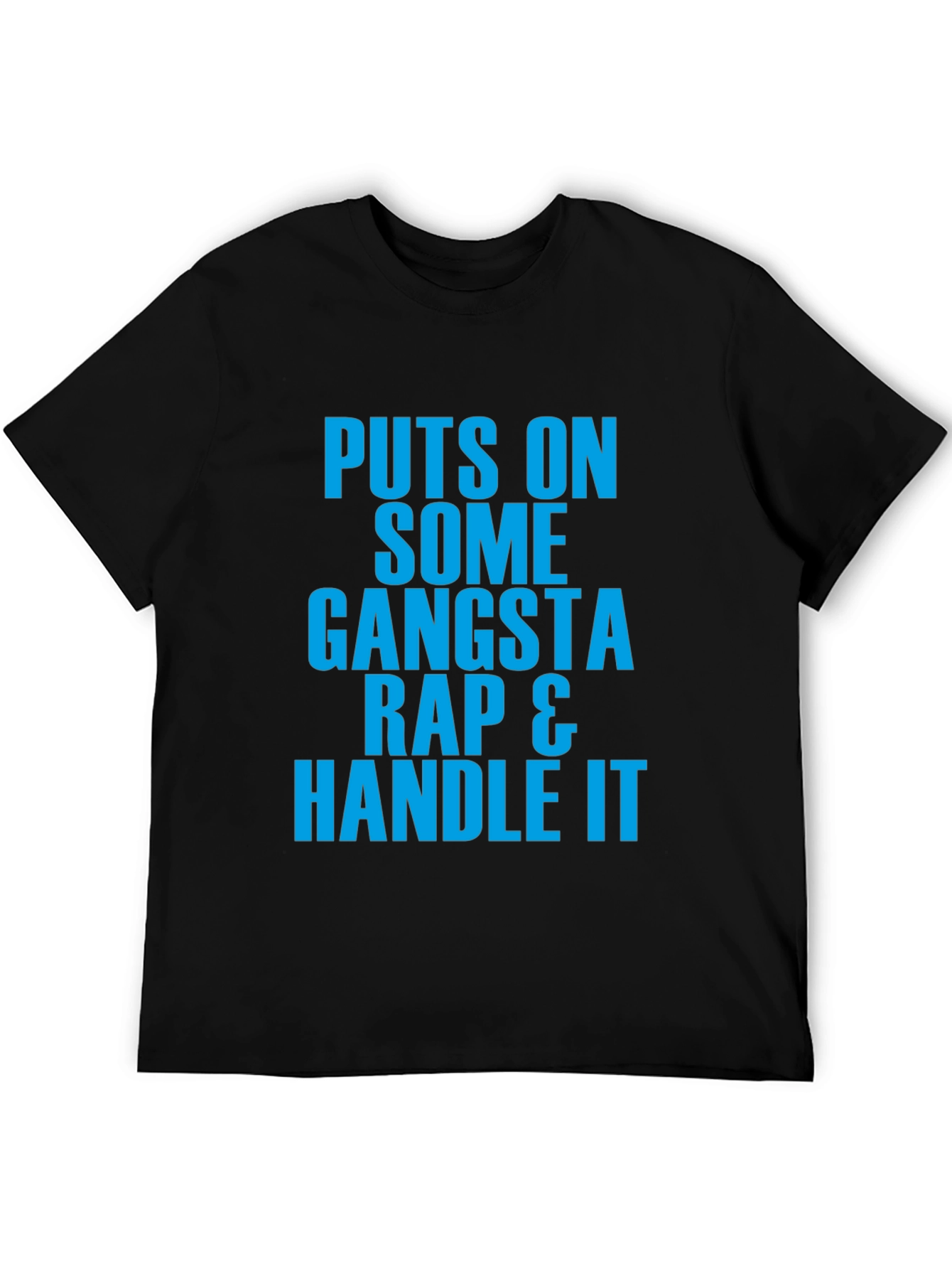 Gangsta Rap Graphic Tee - Handle It Black T-Shirt