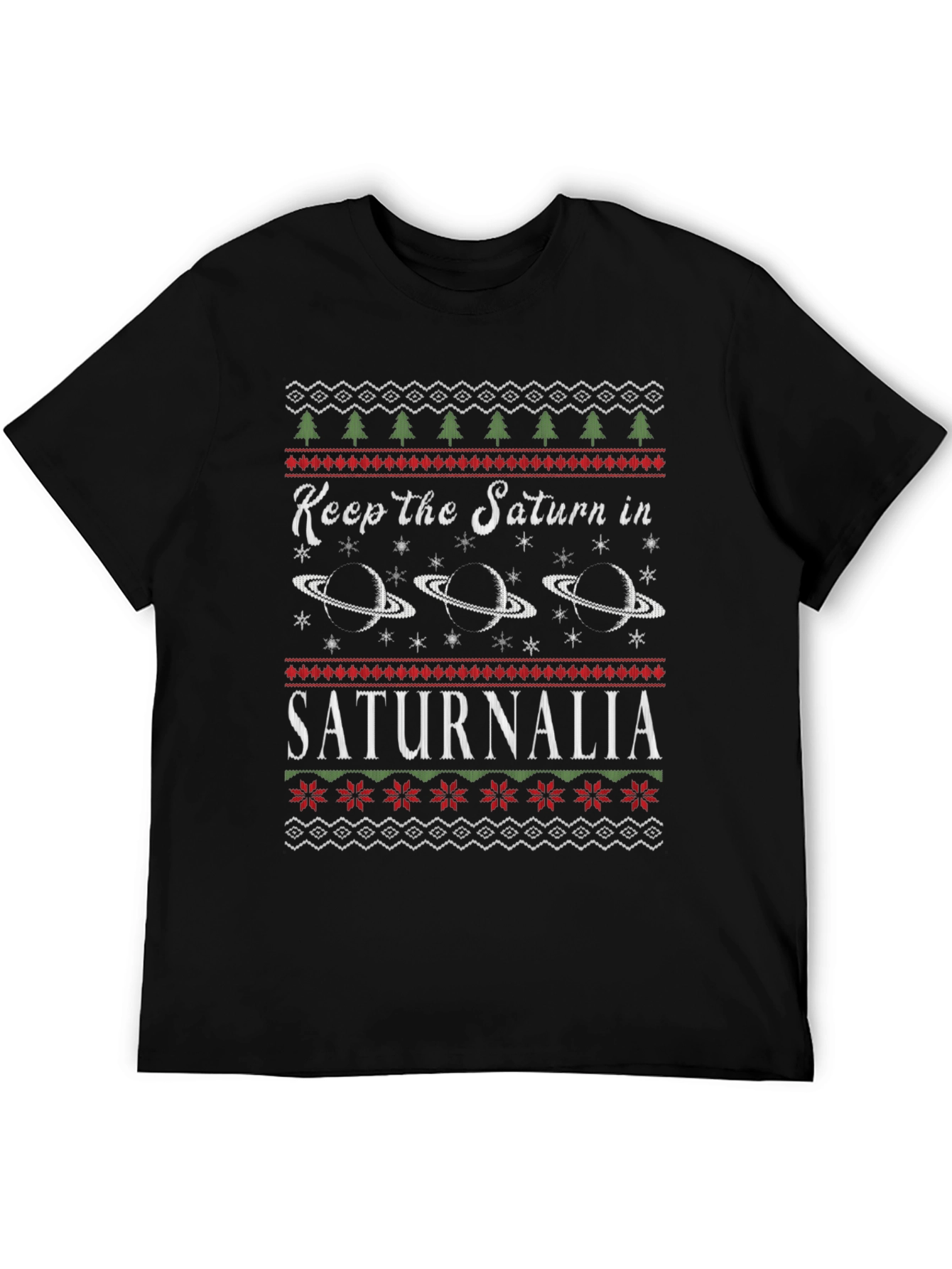 Keep the Saturn in Saturnalia Holiday Tee