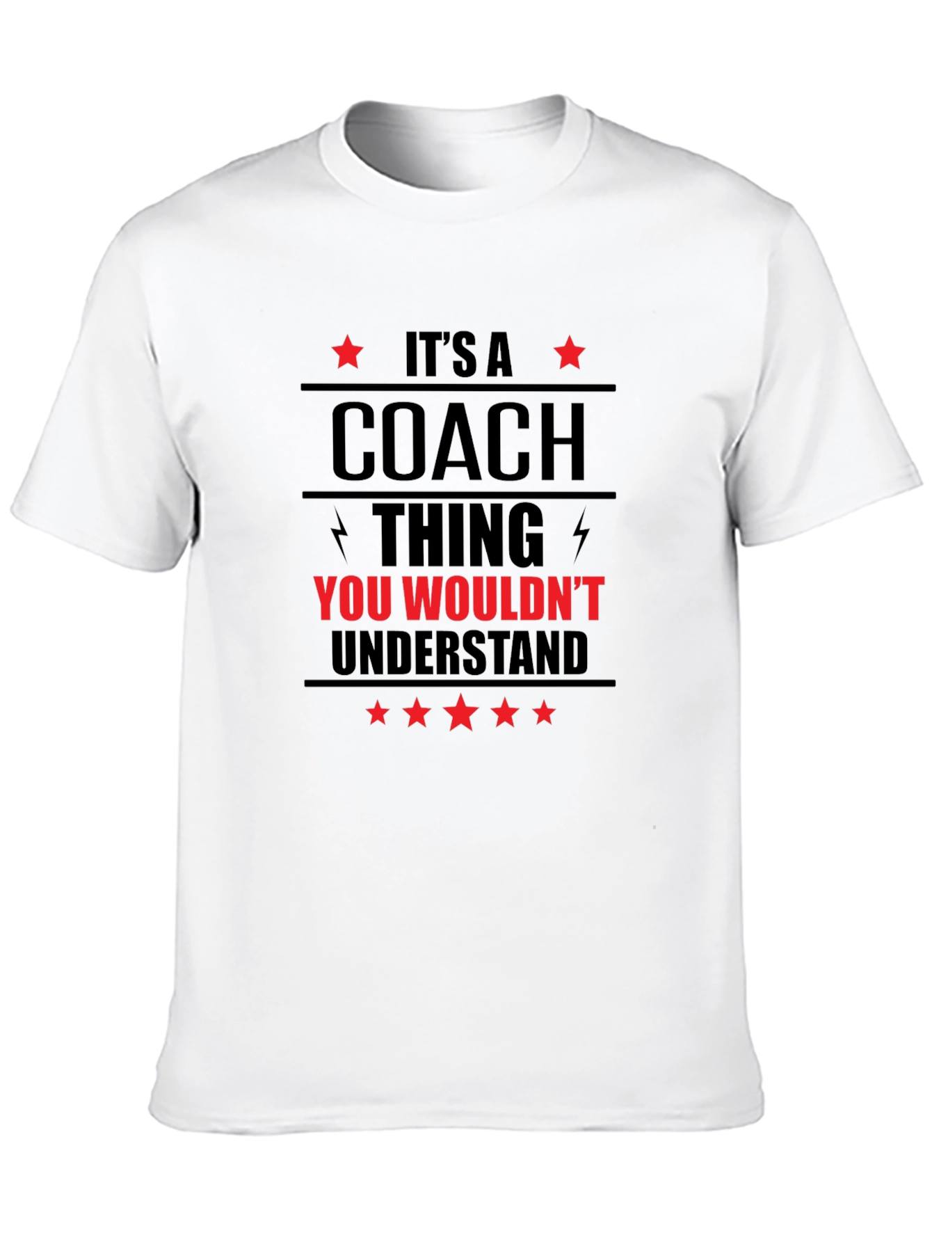 Coach Thing T-Shirt - You Wouldnt Understand
