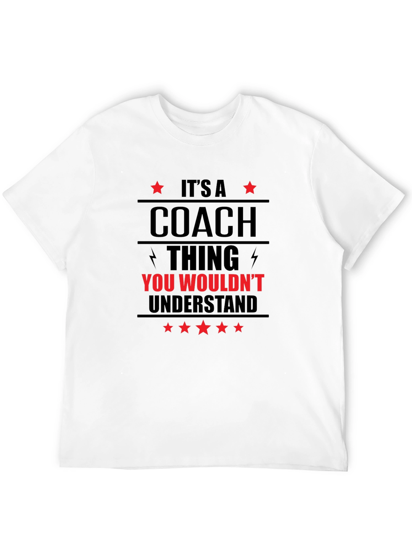 Coach Thing T-Shirt - You Wouldnt Understand