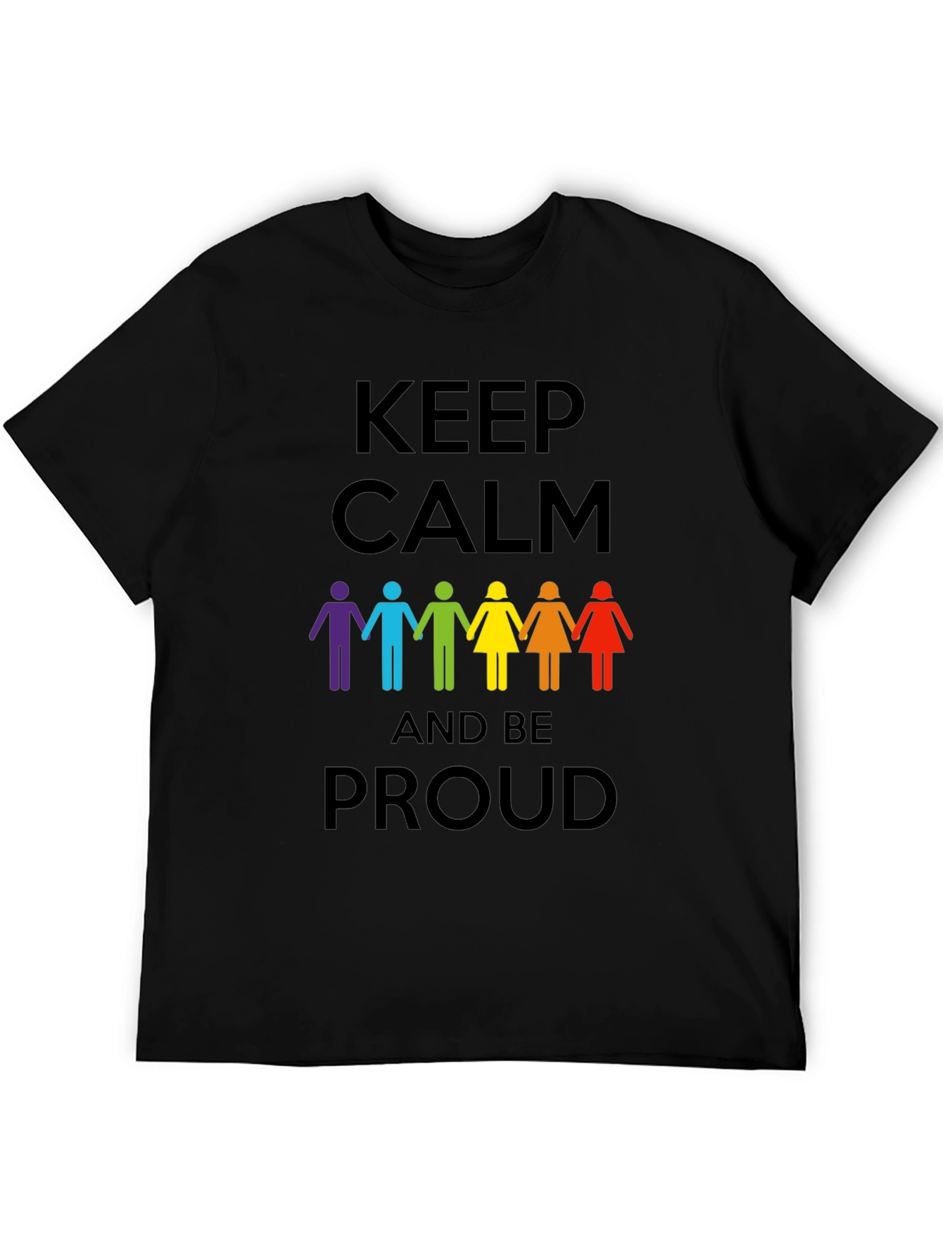 Keep Calm and Be Proud Graphic Tee