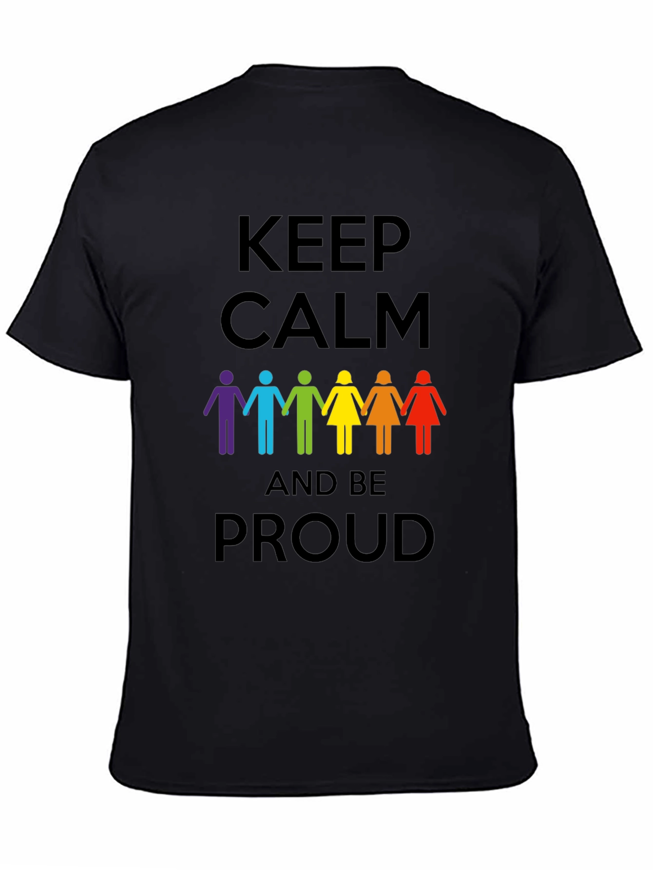 Keep Calm and Be Proud Graphic Tee