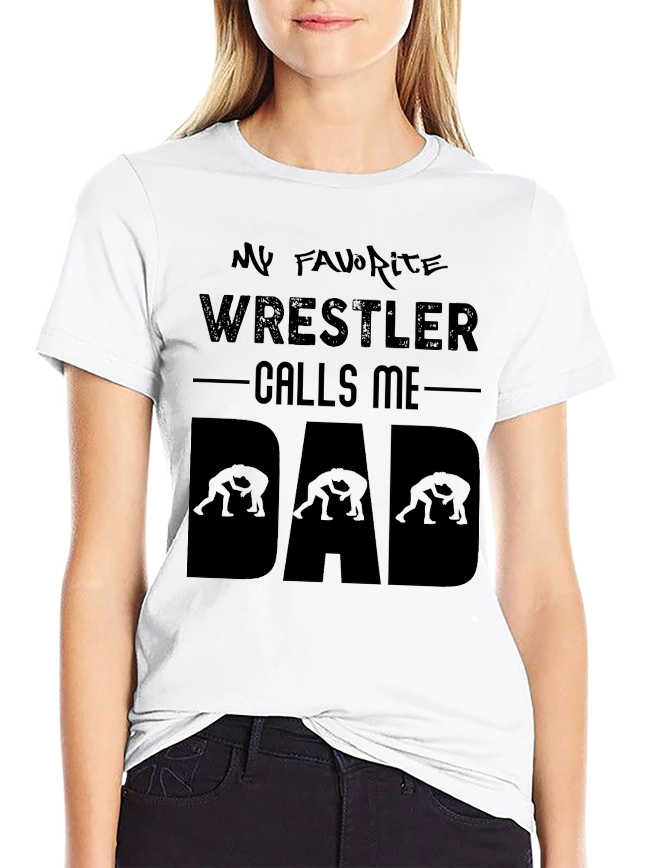 My Favorite Wrestler Calls Me Dad T-Shirt