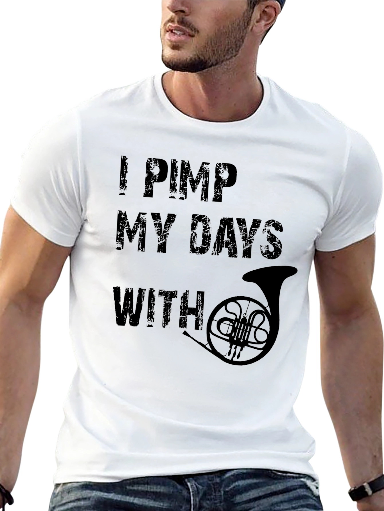 I Pimp My Days With French Horn T-Shirt