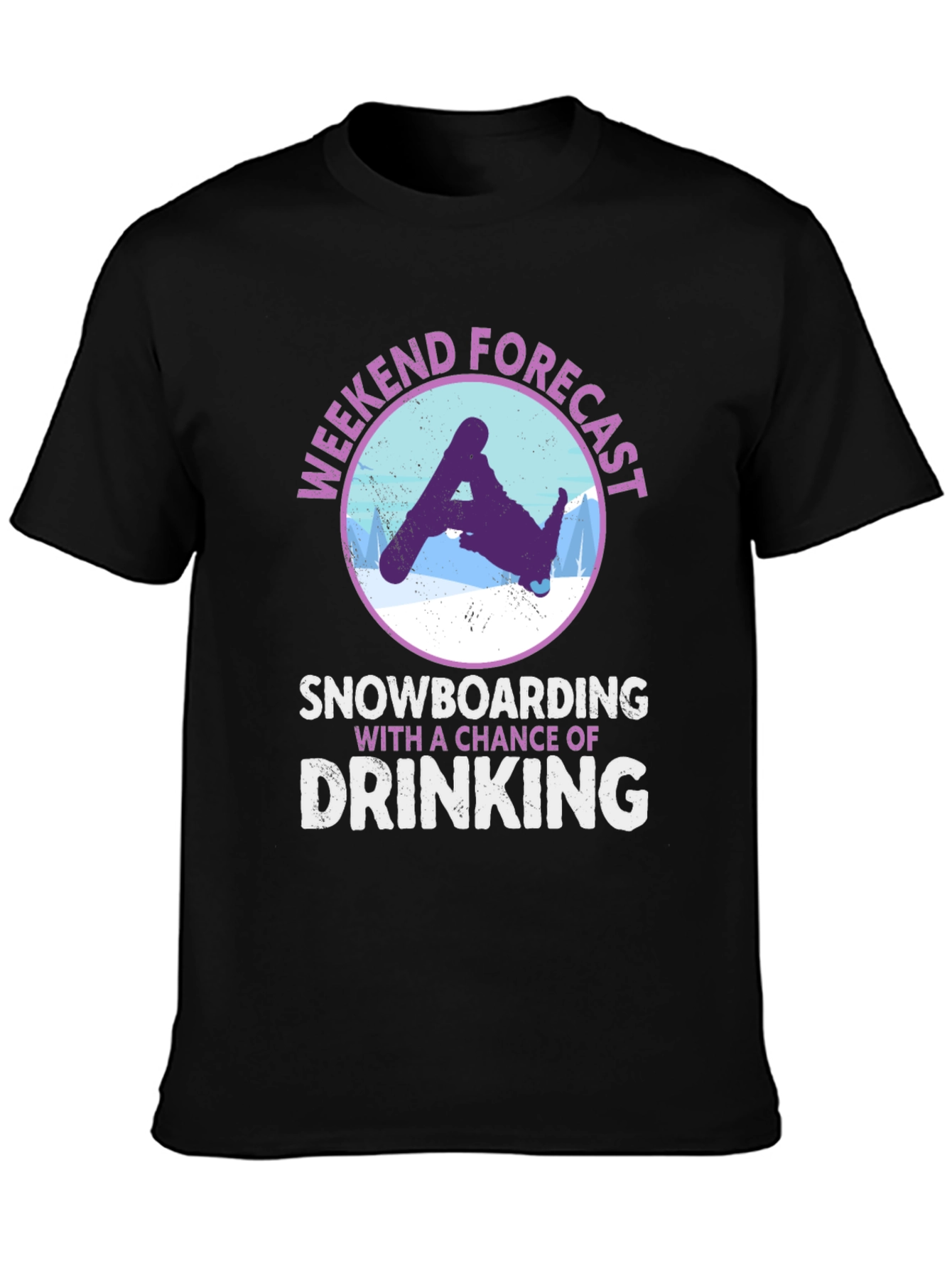 Weekend Forecast Snowboarding Drinking T-Shirt