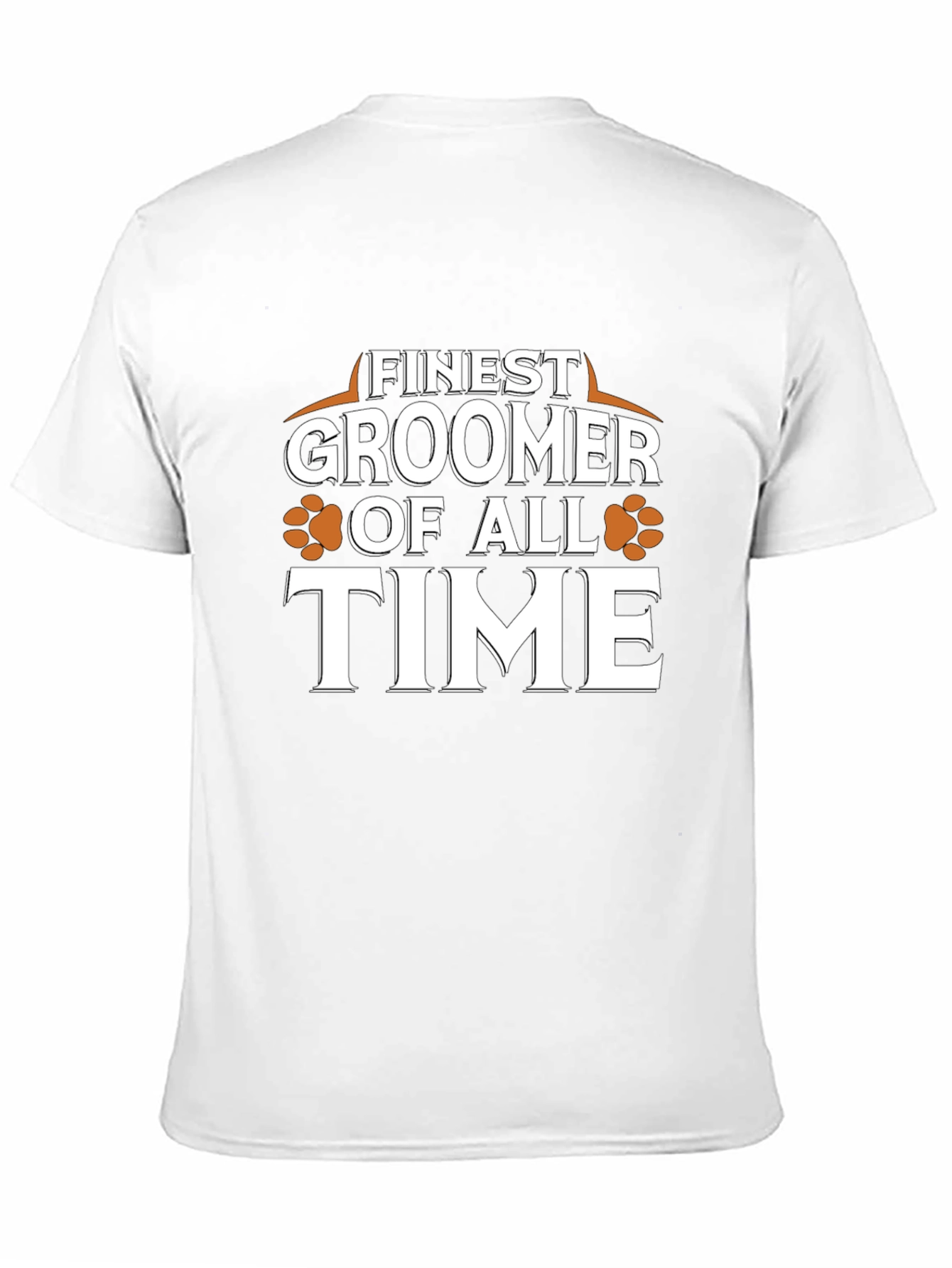 Finest Groomer of All Time T-Shirt