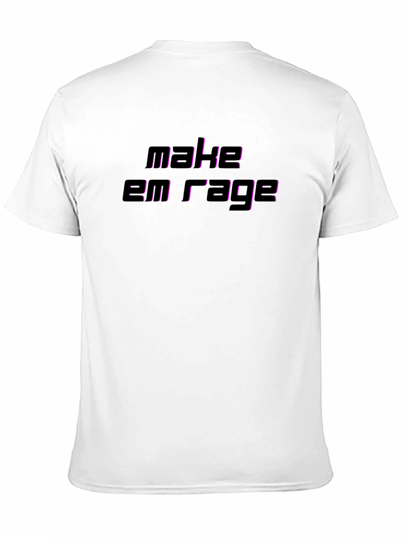 Make Em Rage Graphic T-Shirt