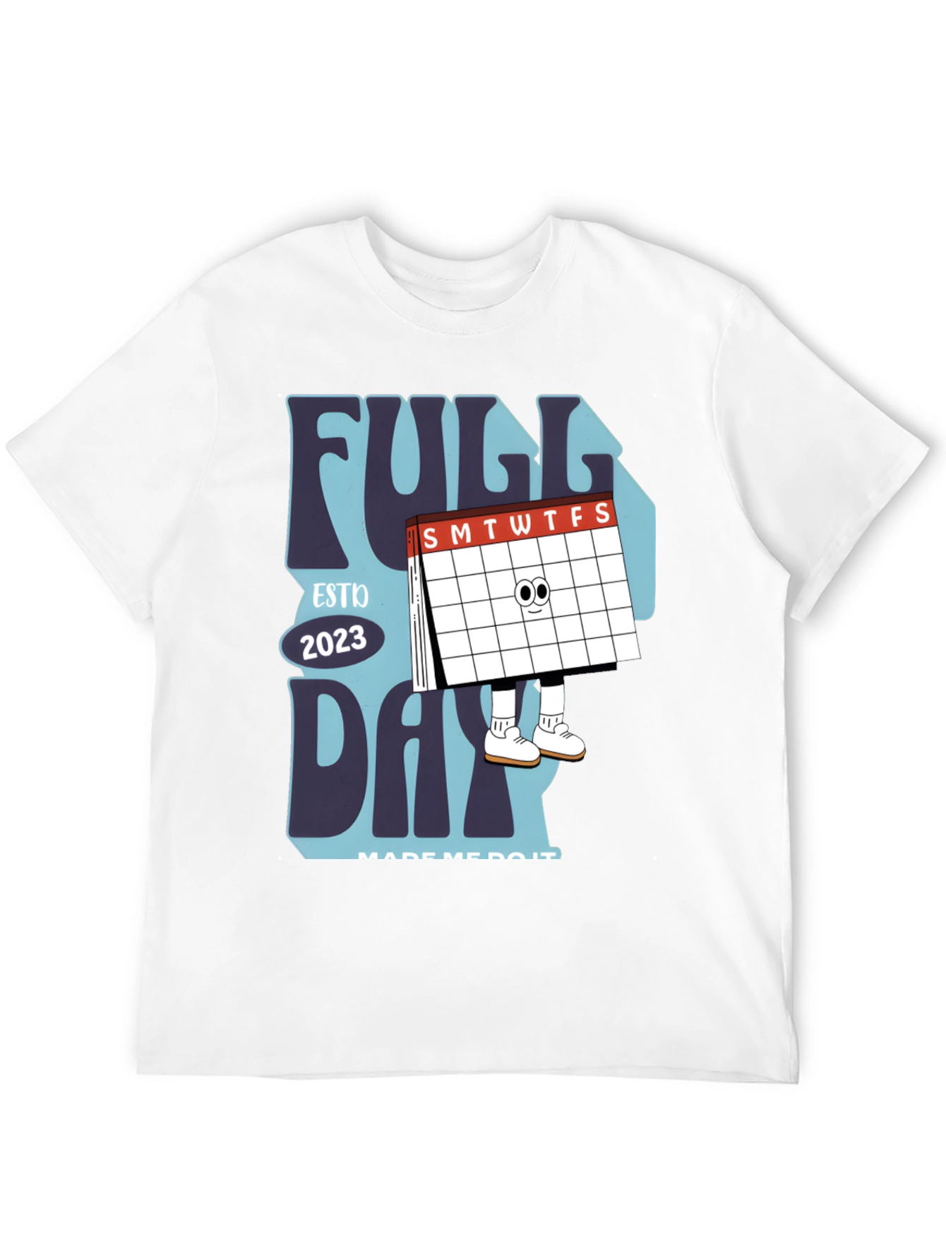 Full Day Est 2023 Graphic T-Shirt