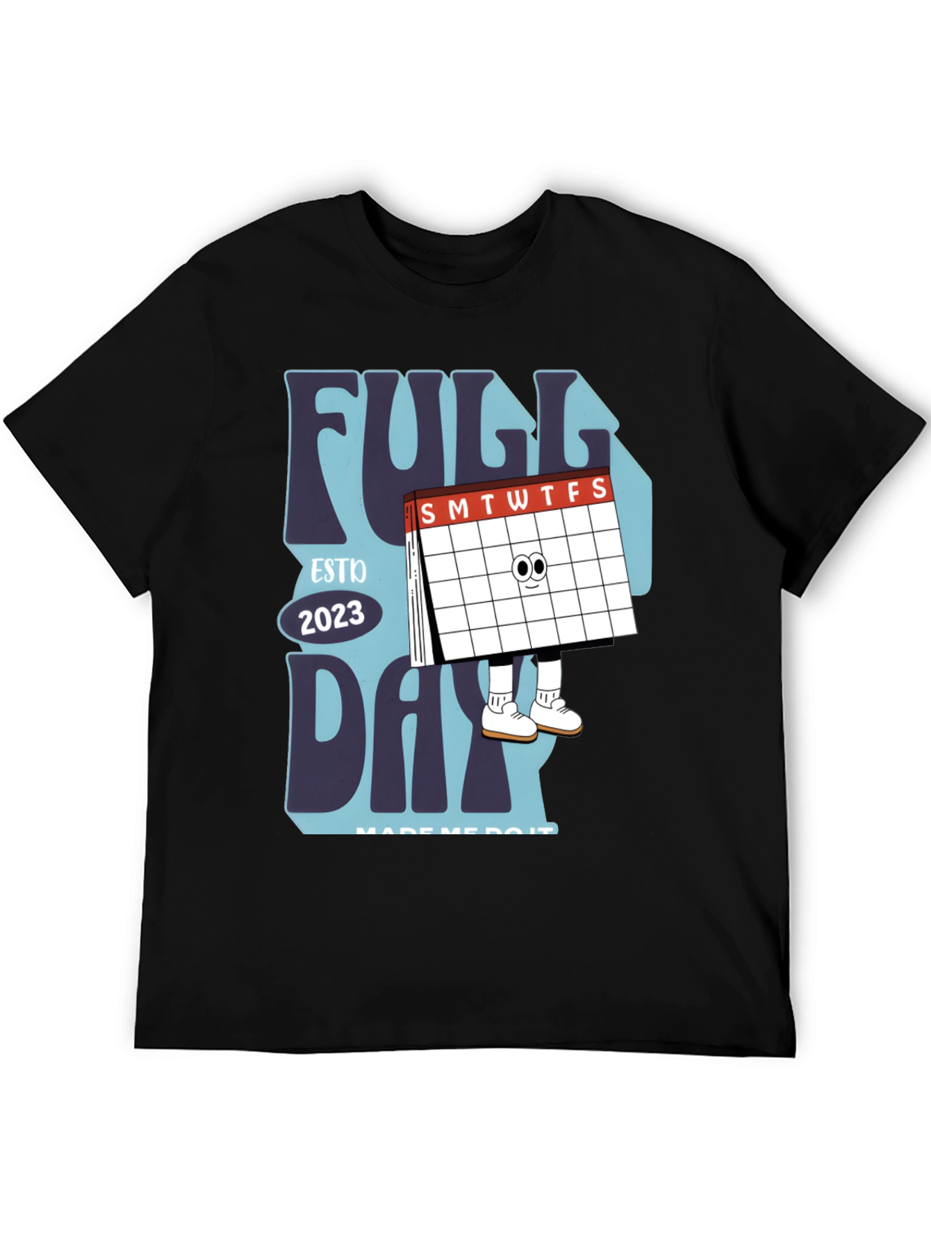Full Day Est 2023 Graphic T-Shirt