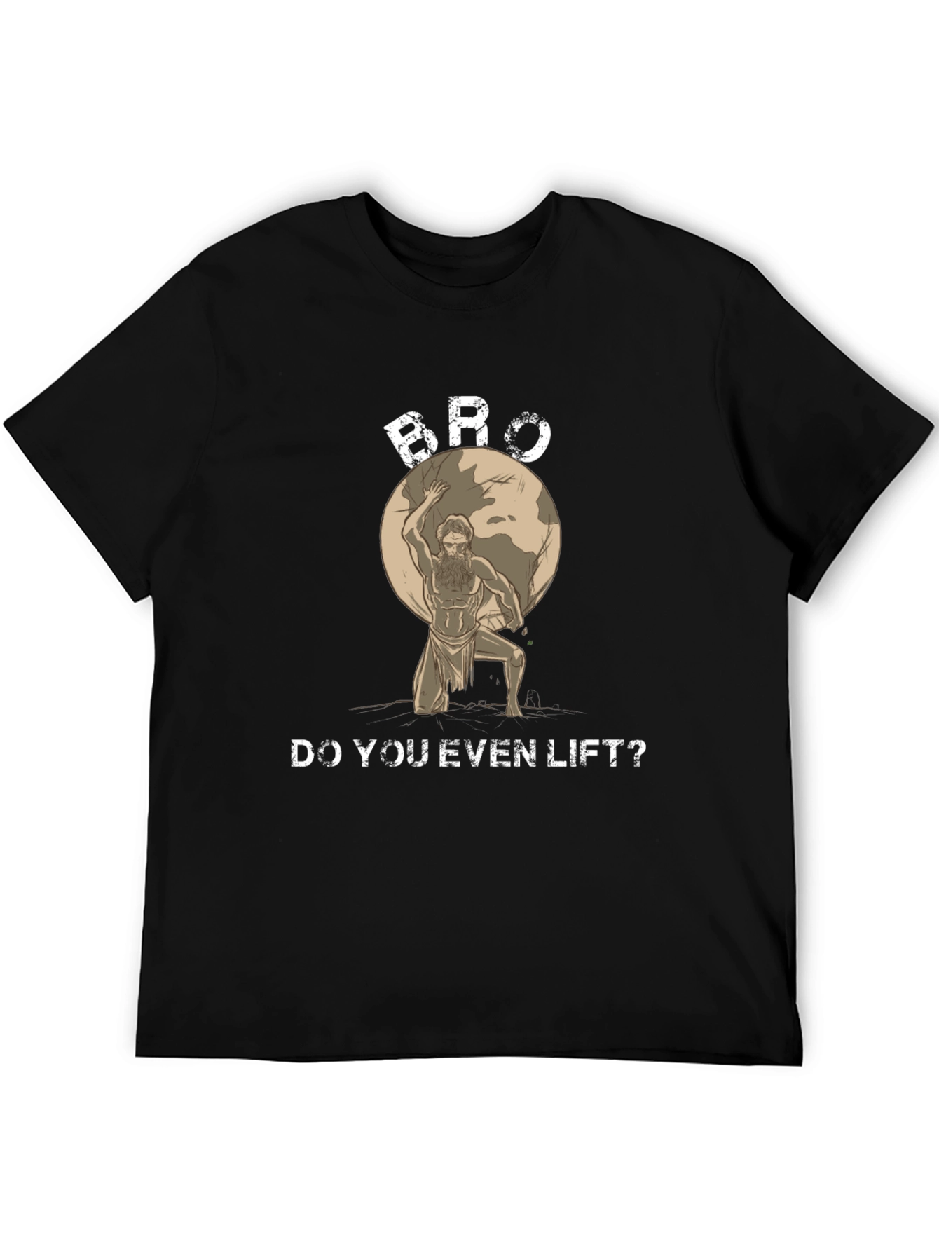 Bro Do You Even Lift? Graphic T-Shirt