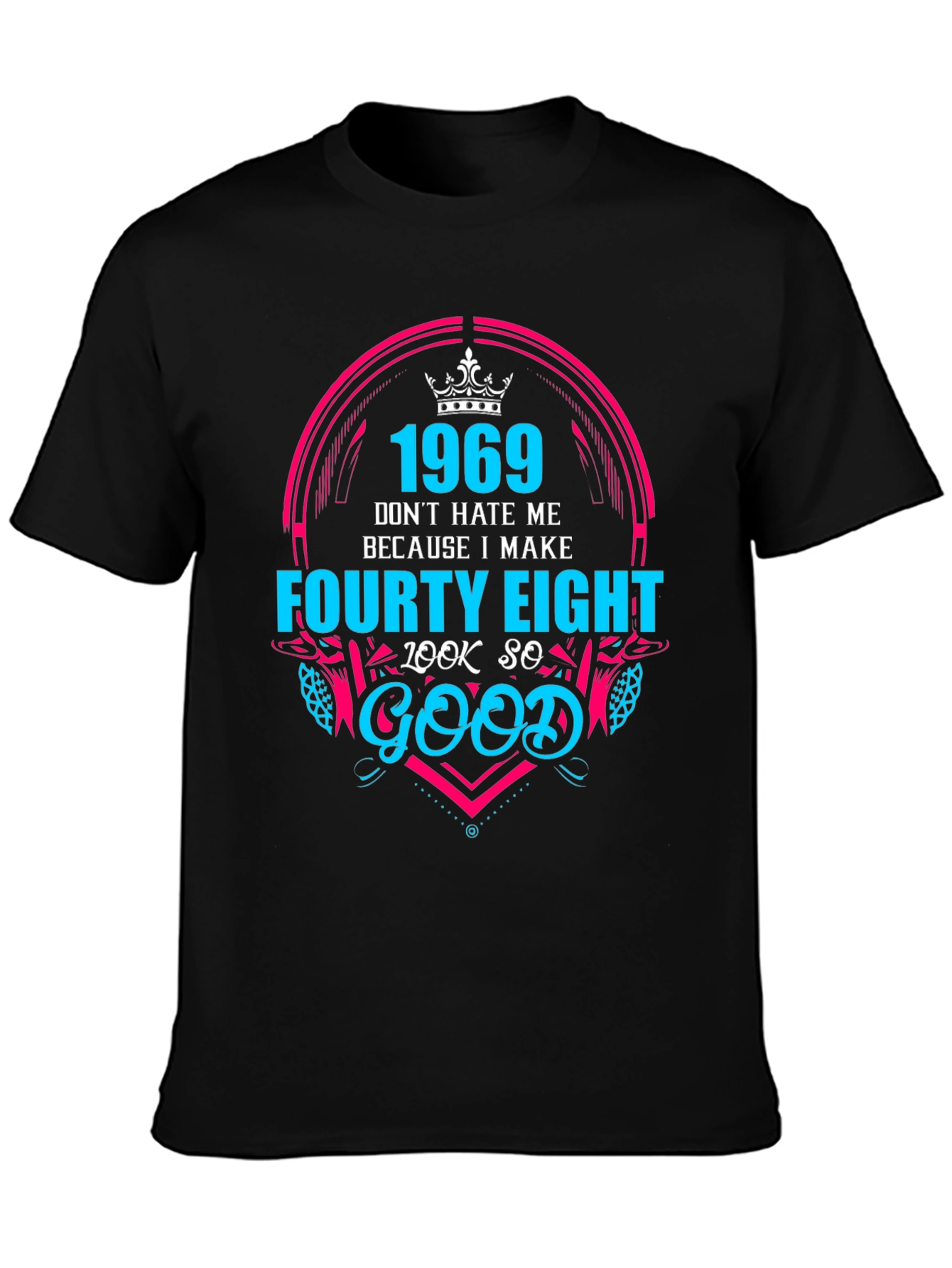 1969 Forty Eight Look So Good Graphic T-Shirt