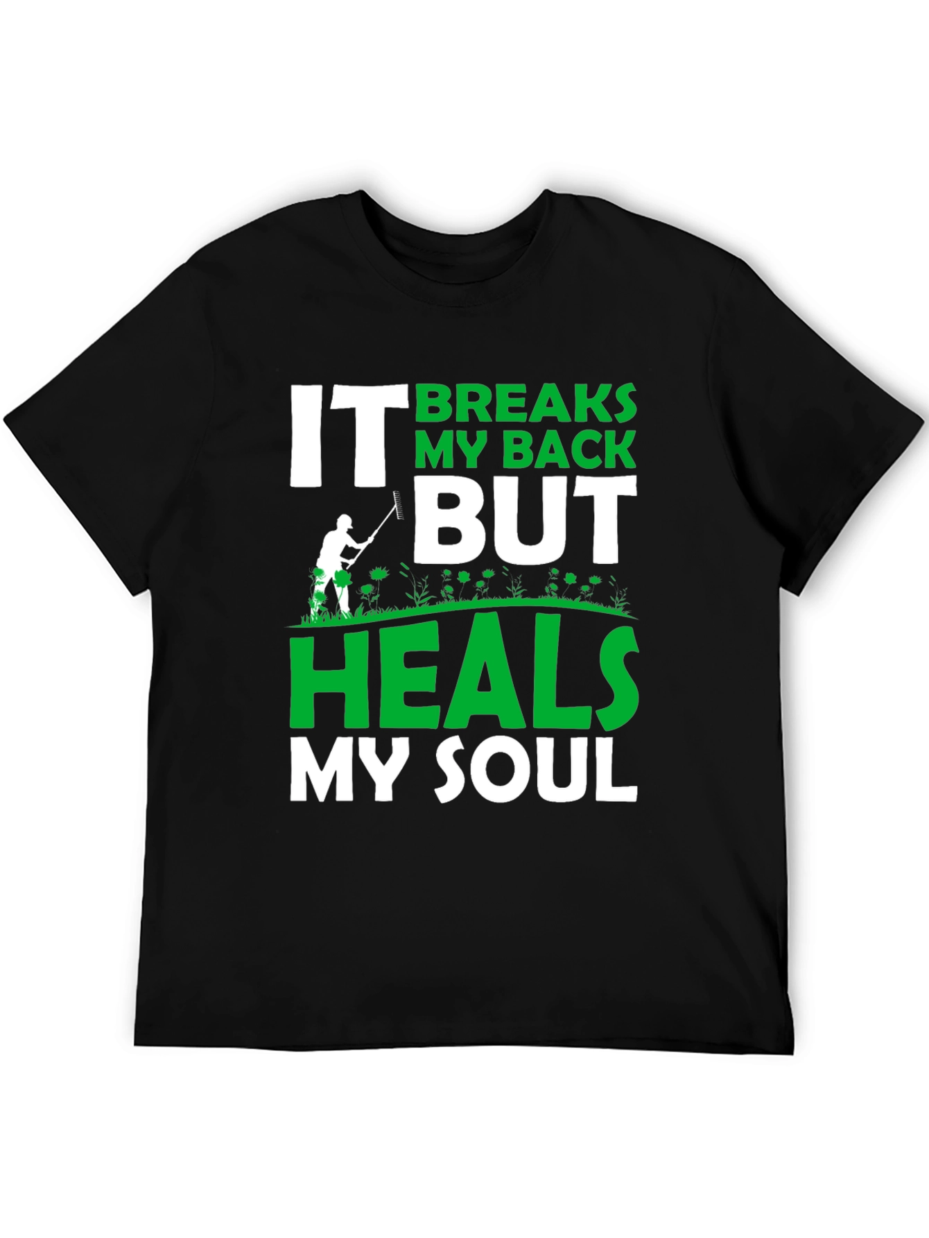 Breaks My Back Heals My Soul T-Shirt