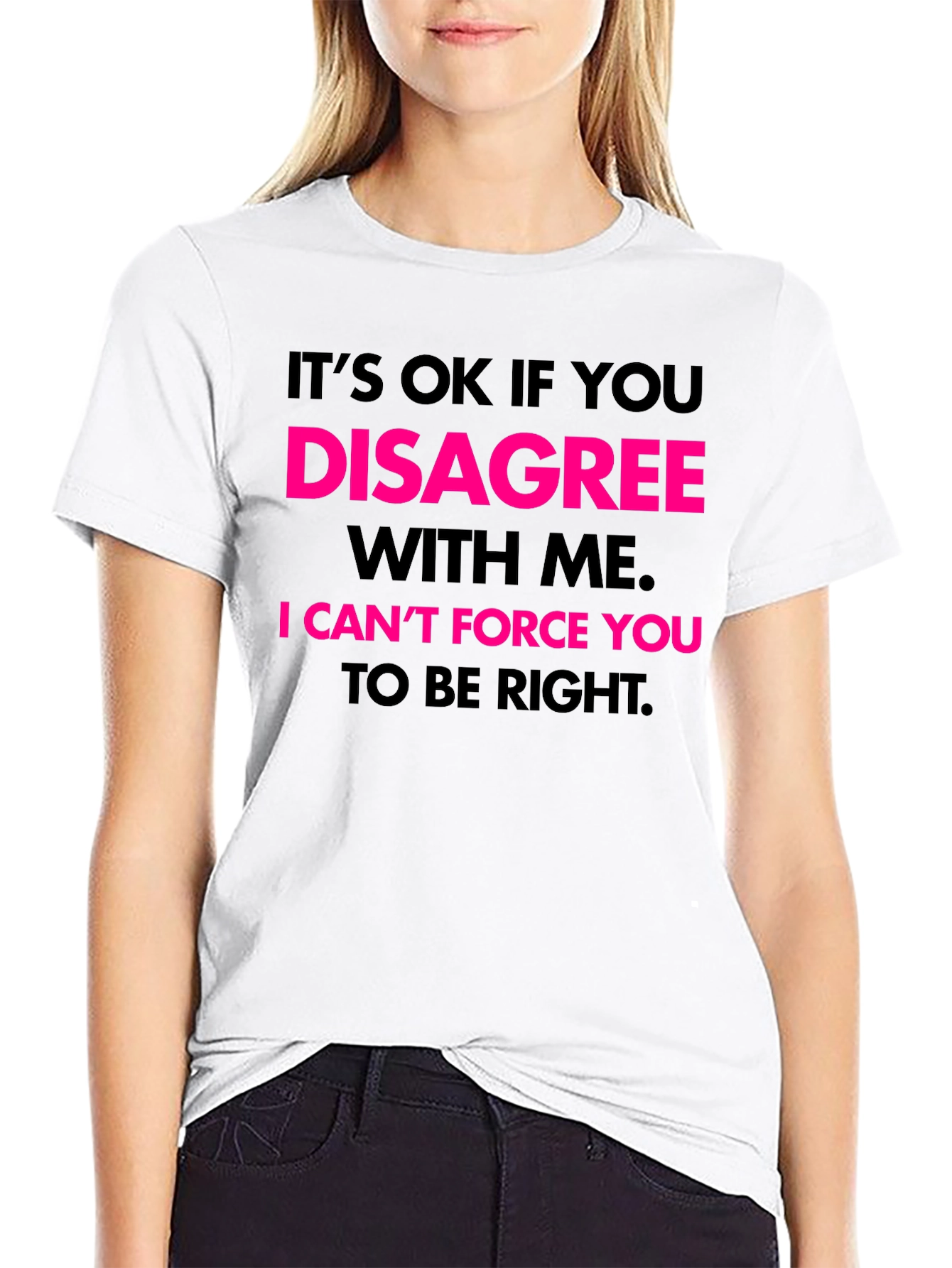 Humorous Graphic Tee - Disagree With Me