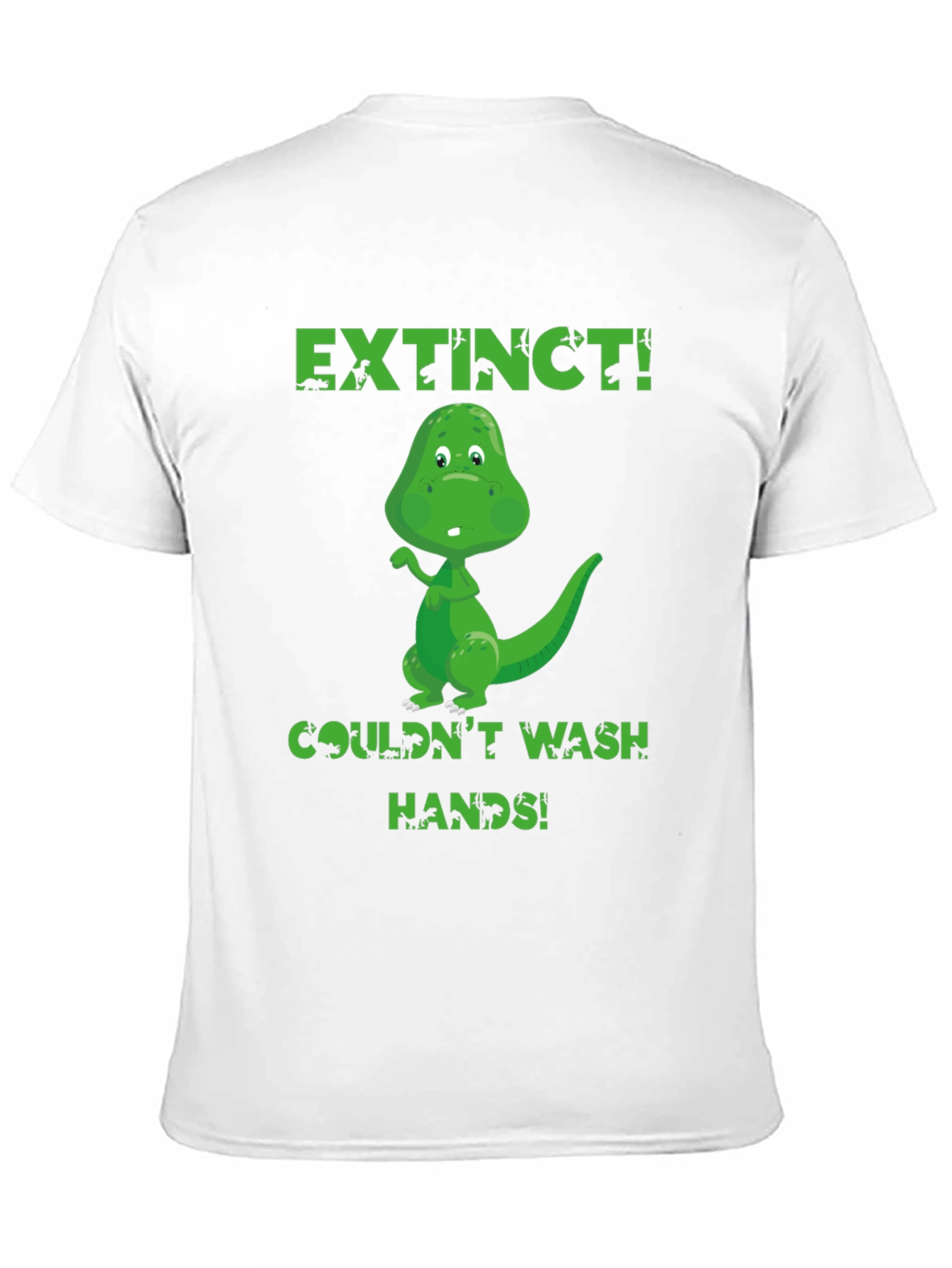 Extinct Dinosaur Wash Hands Graphic T-Shirt