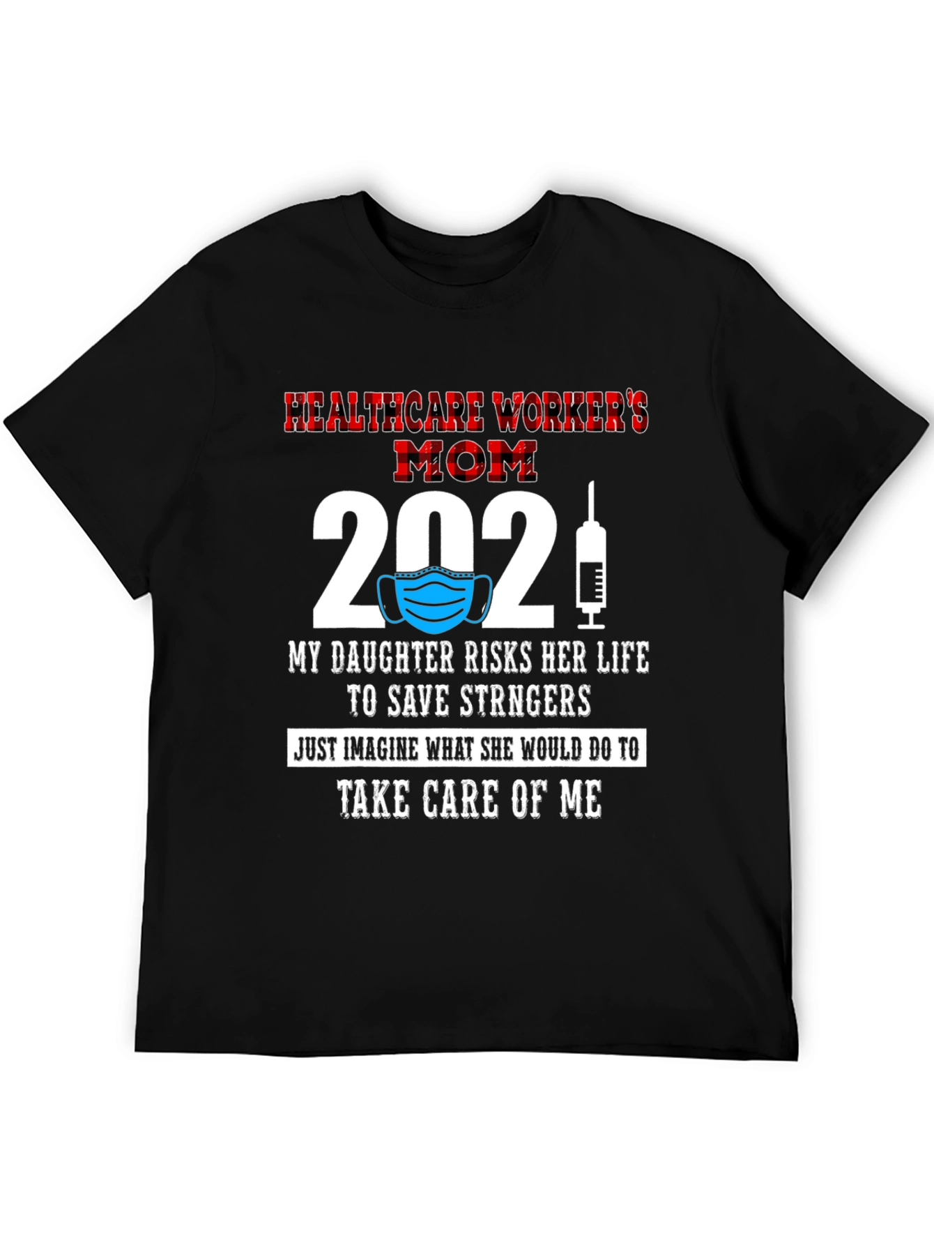 Healthcare Workers Mom T-Shirt