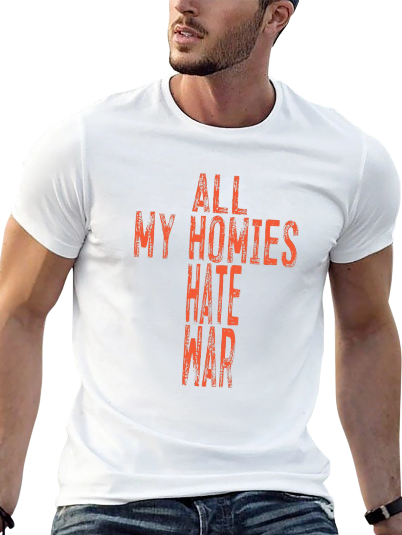 All My Homies Hate War Graphic T-Shirt