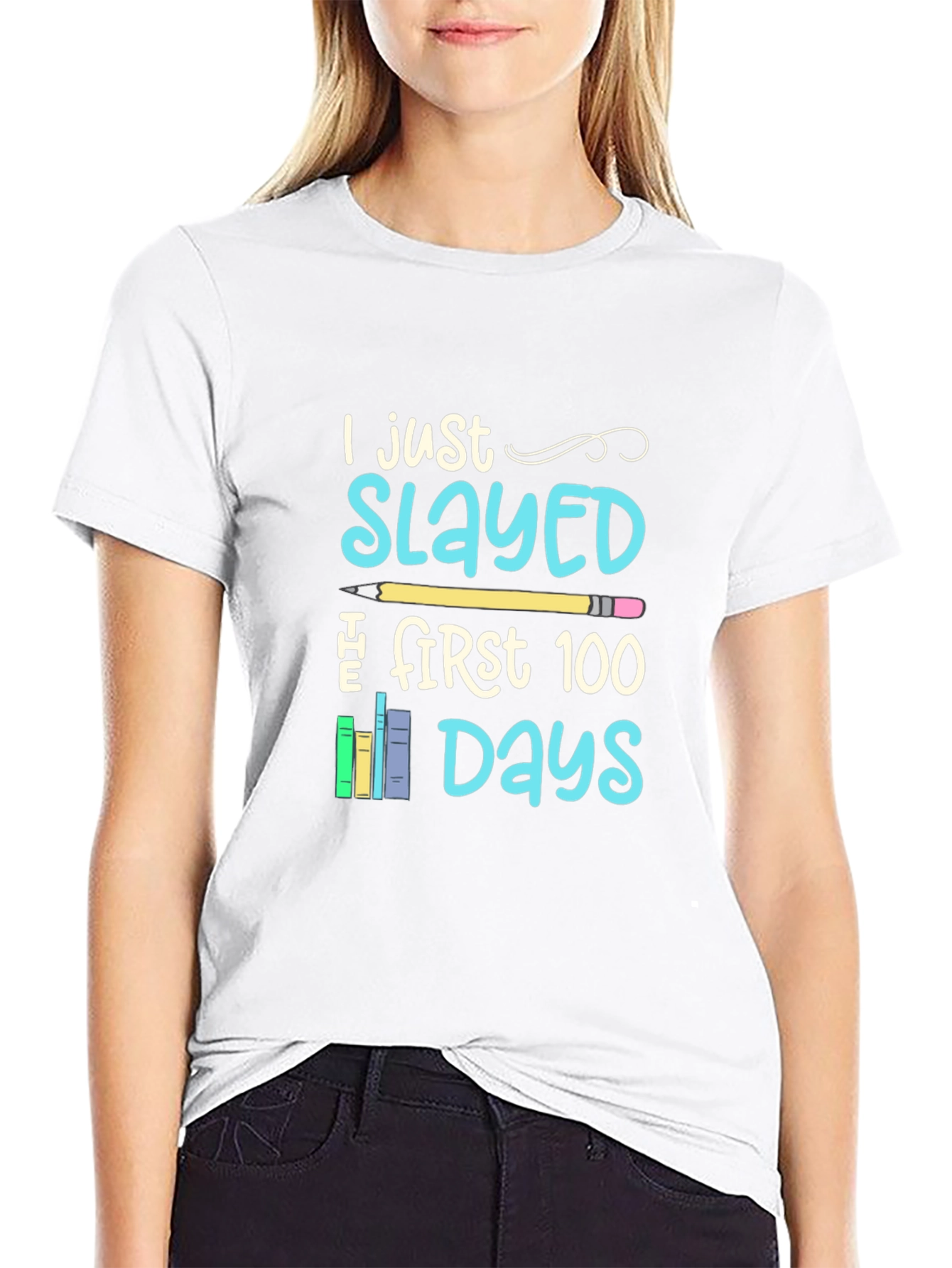 I Just Slayed The First 100 Days T-Shirt