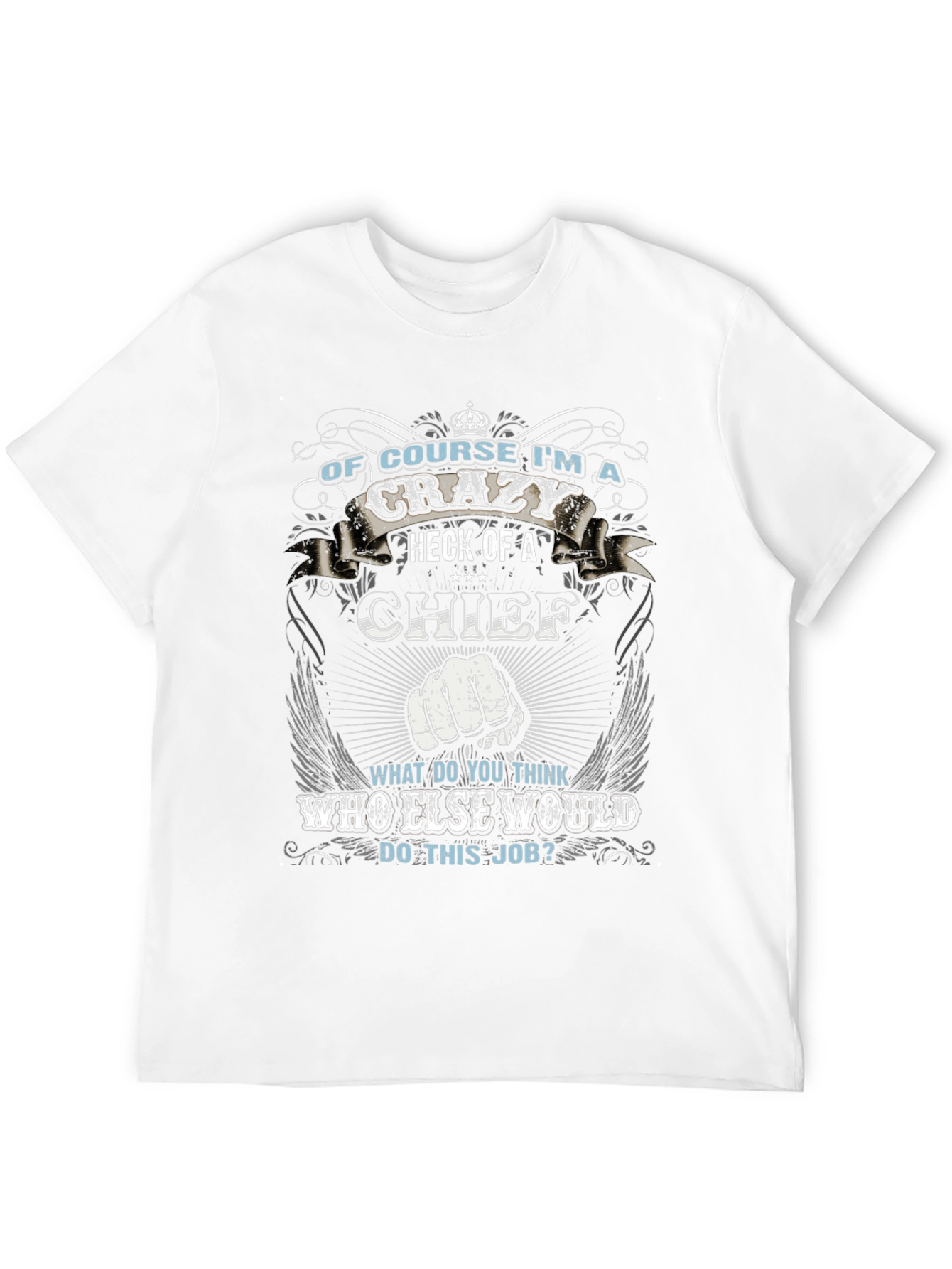 Crazy Chief Graphic T-Shirt - Novelty Apparel