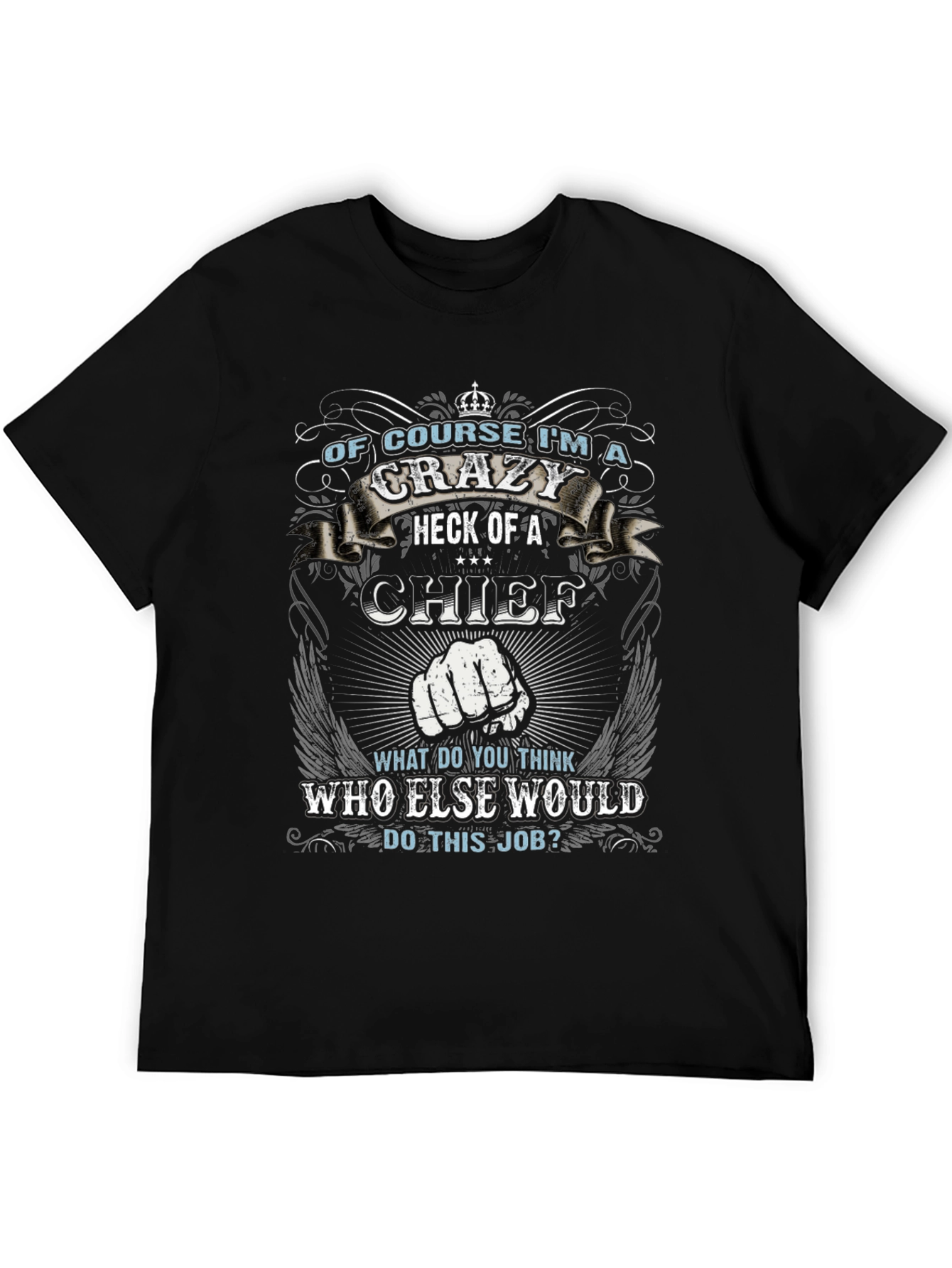 Crazy Chief Graphic T-Shirt - Novelty Apparel