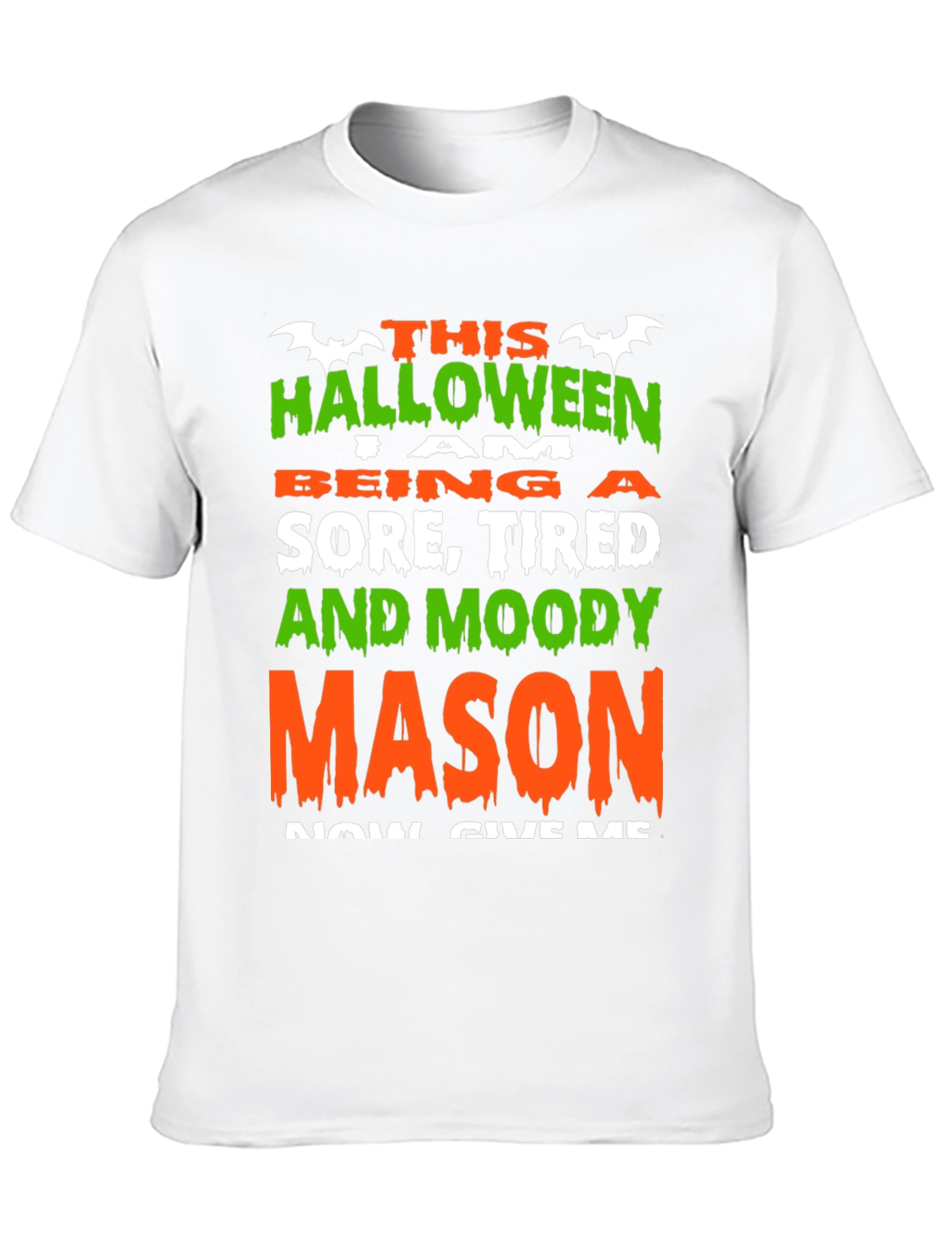 Halloween Sore Tired Moody Mason T-Shirt