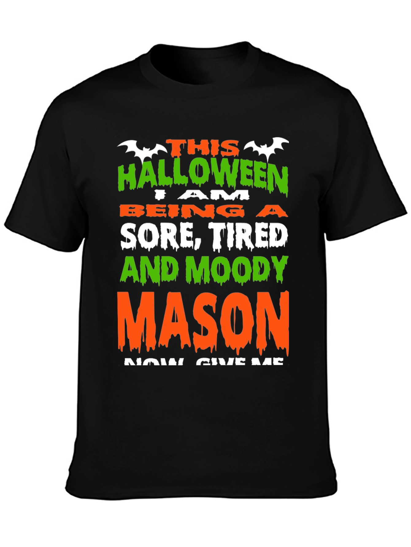 Halloween Sore Tired Moody Mason T-Shirt