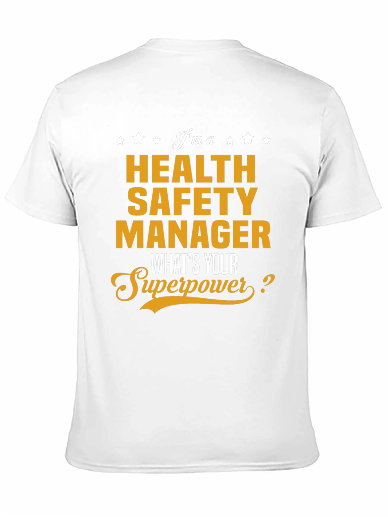 Health Safety Manager Superpower T-Shirt