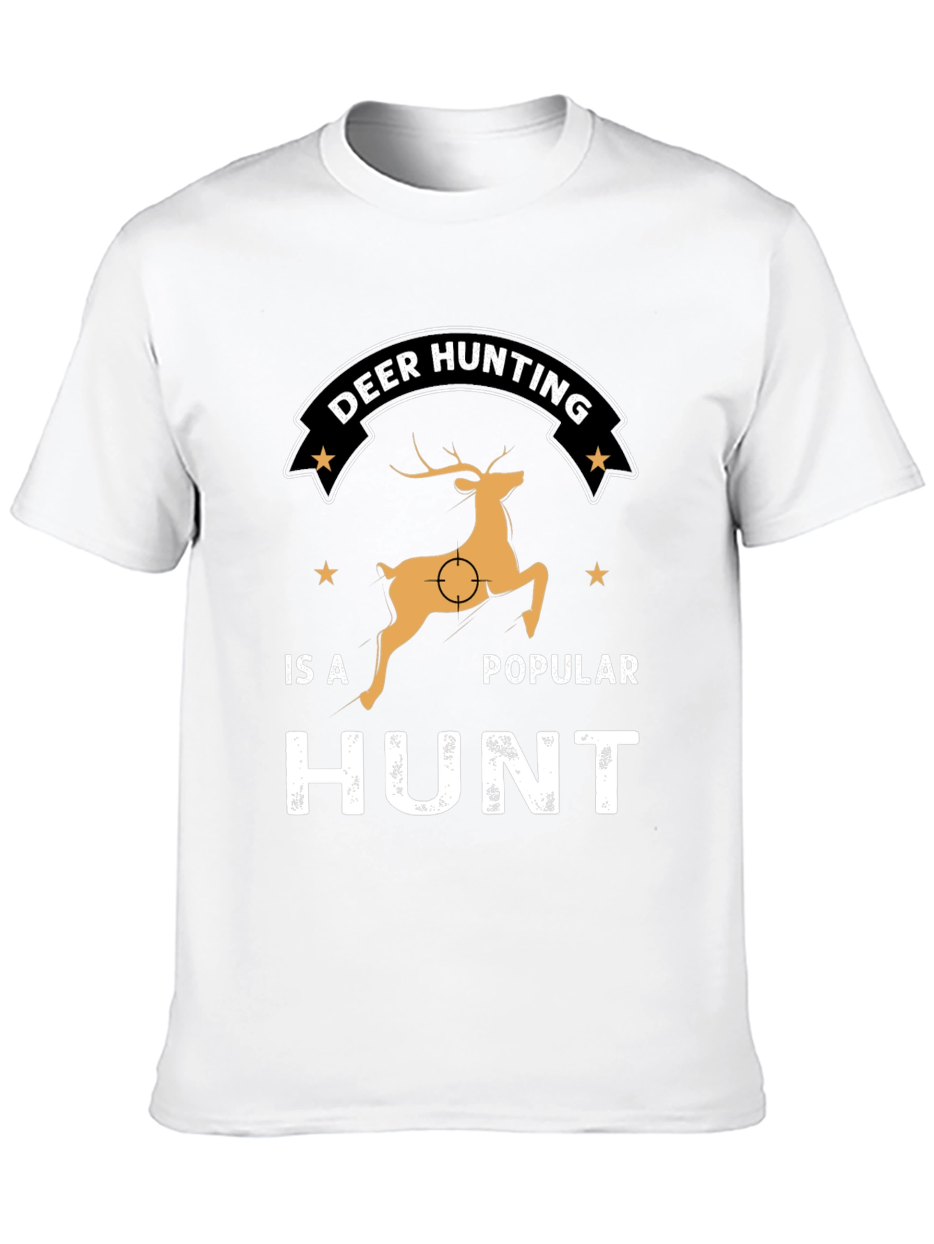 Deer Hunting Popular Hunt T-Shirt