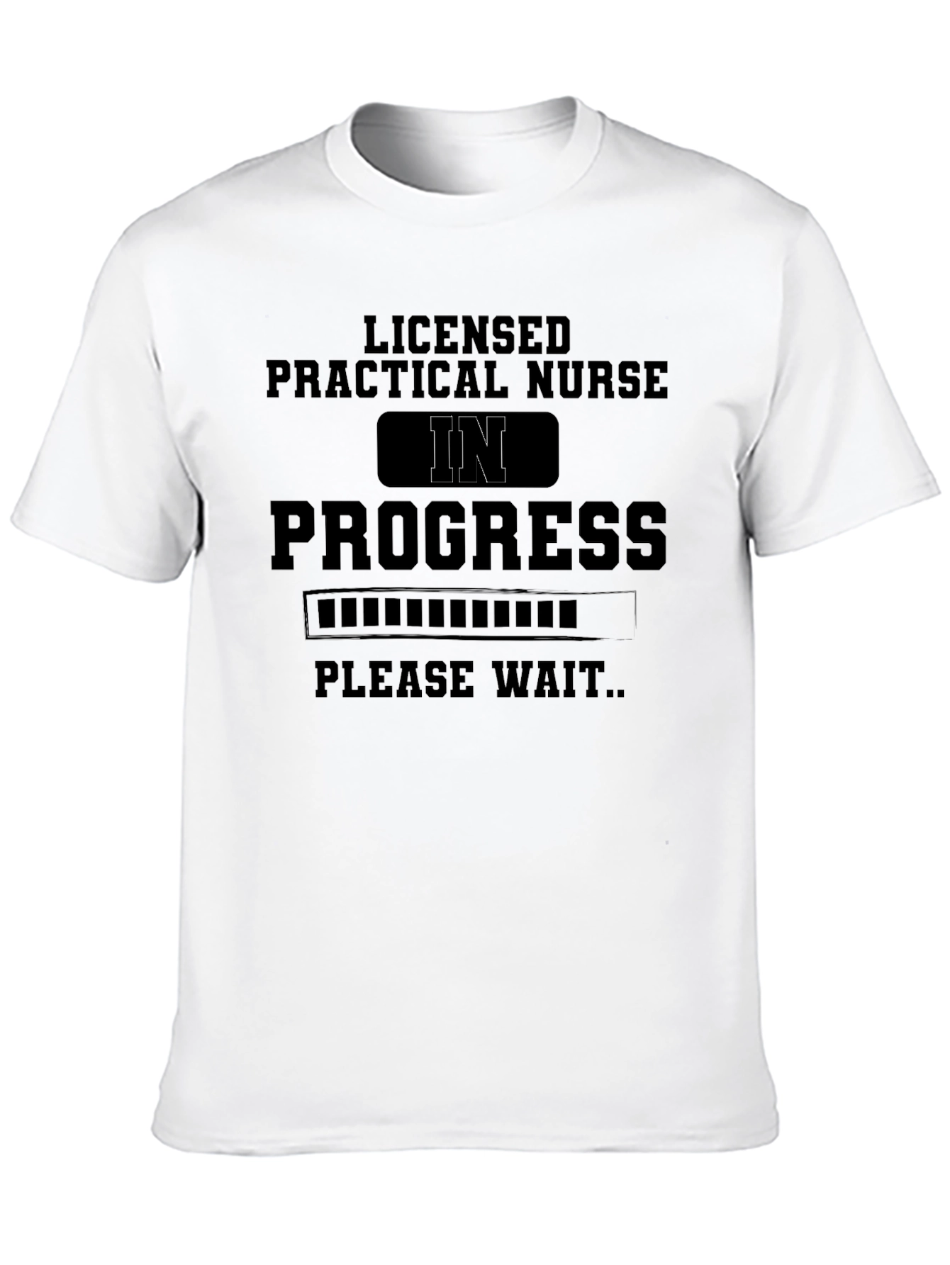 LPN in Progress T-Shirt - Future Nurse Tee