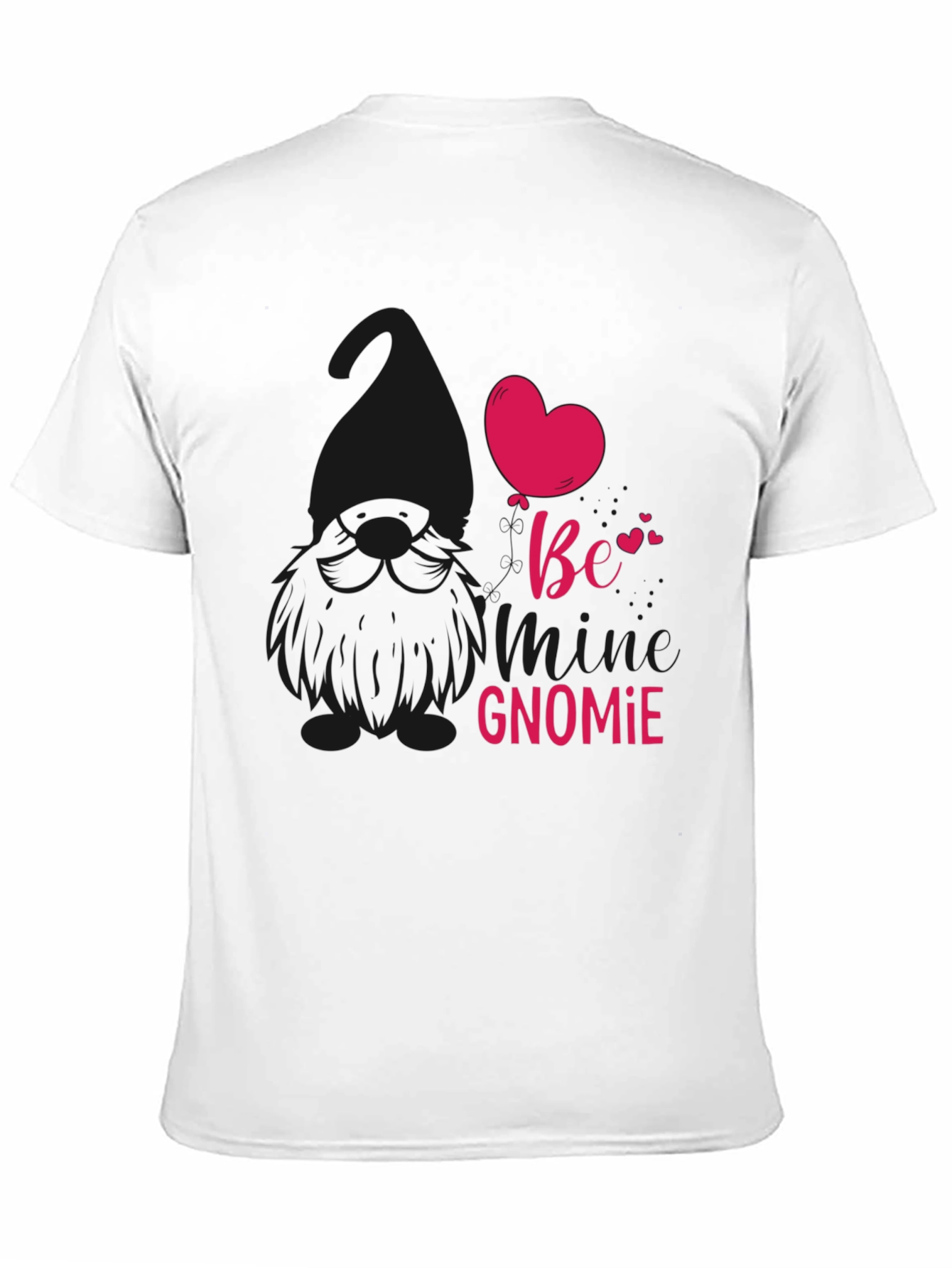 Be My Gnomie Valentines Day T-Shirt