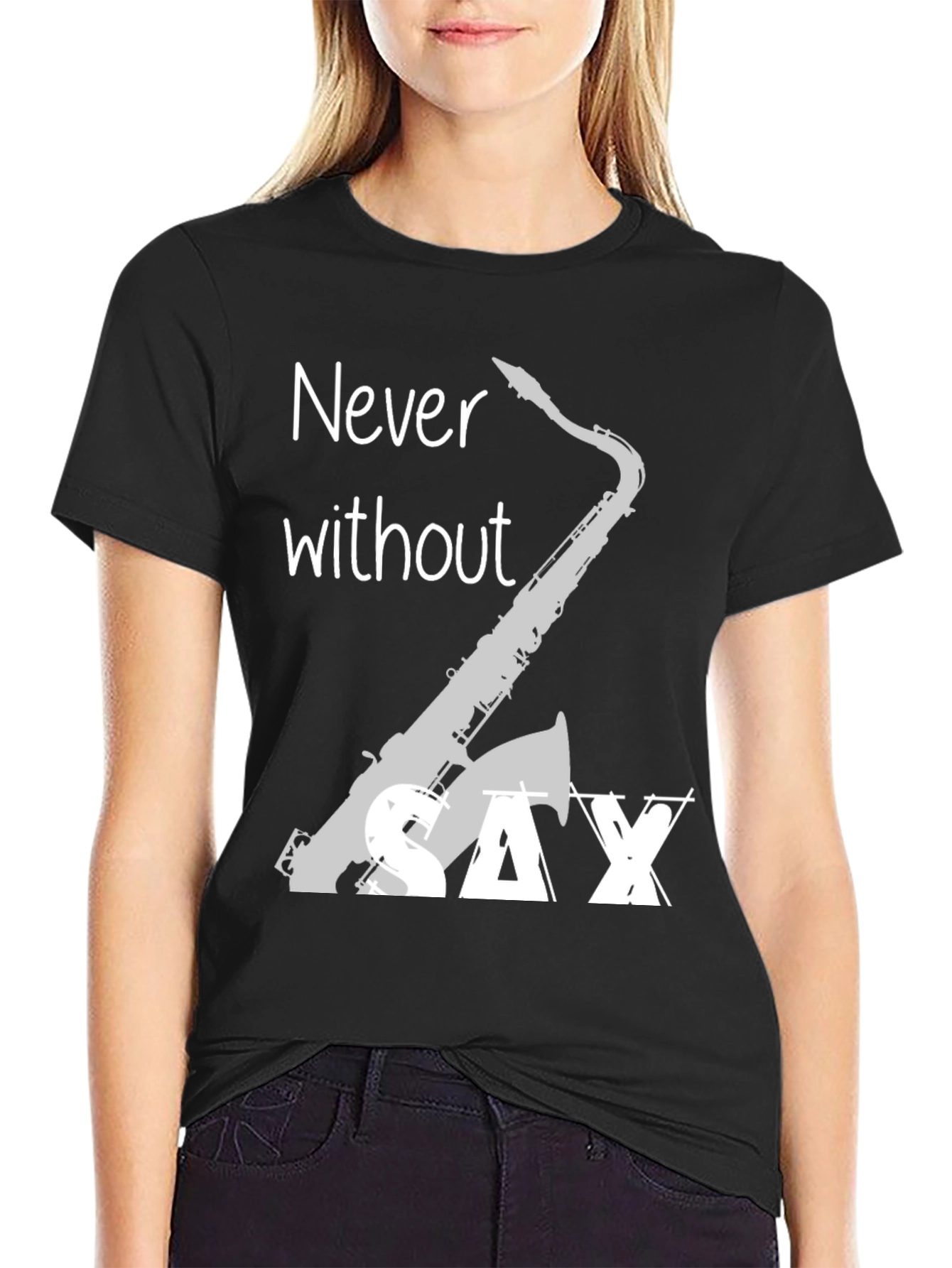 Never Without Saxophone T-Shirt