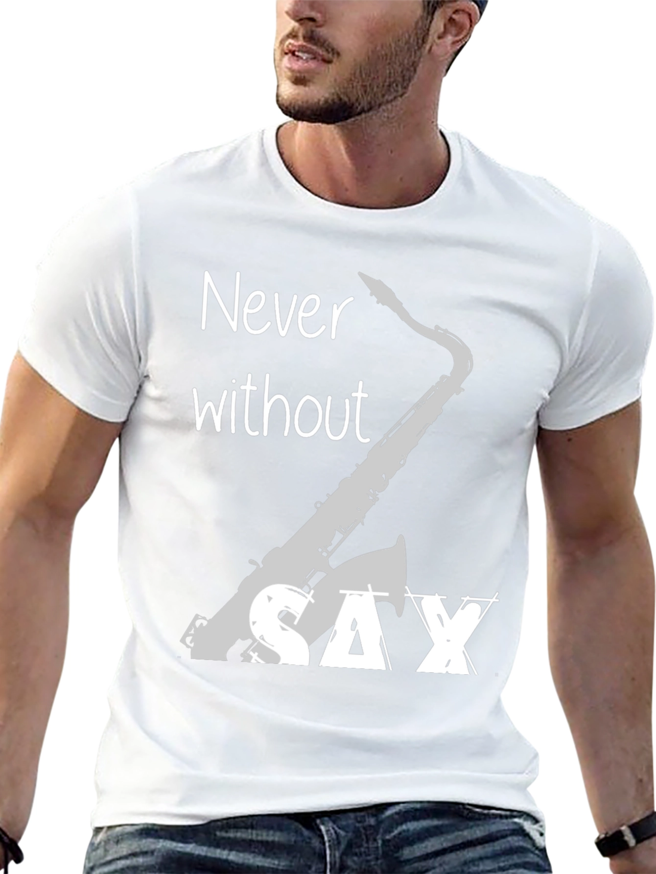 Never Without Saxophone T-Shirt