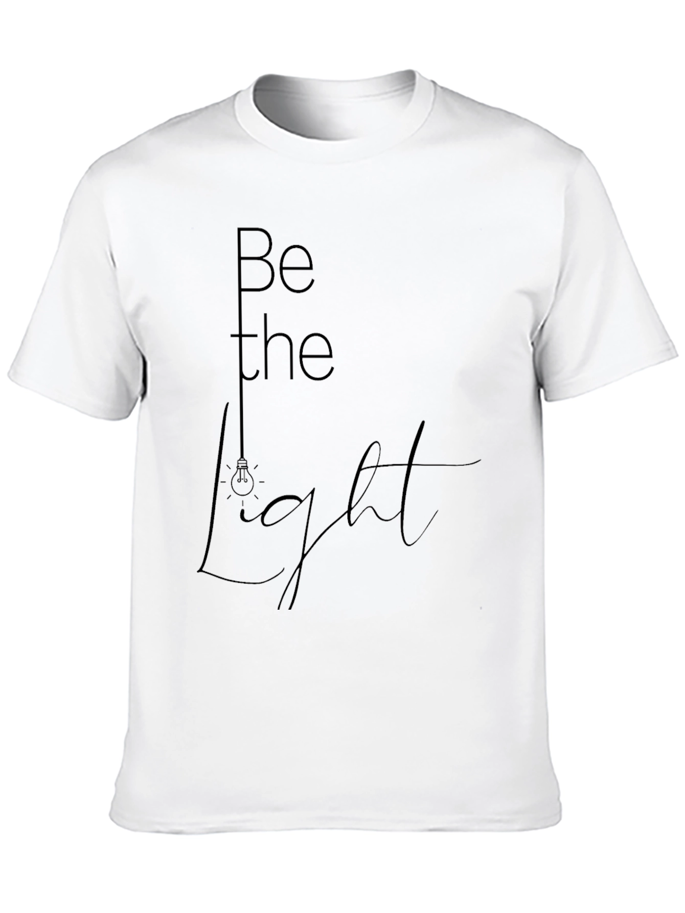 Be The Light Stylish Graphic Tee