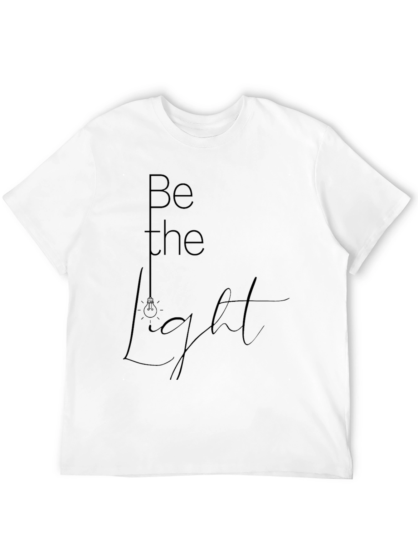 Be The Light Stylish Graphic Tee