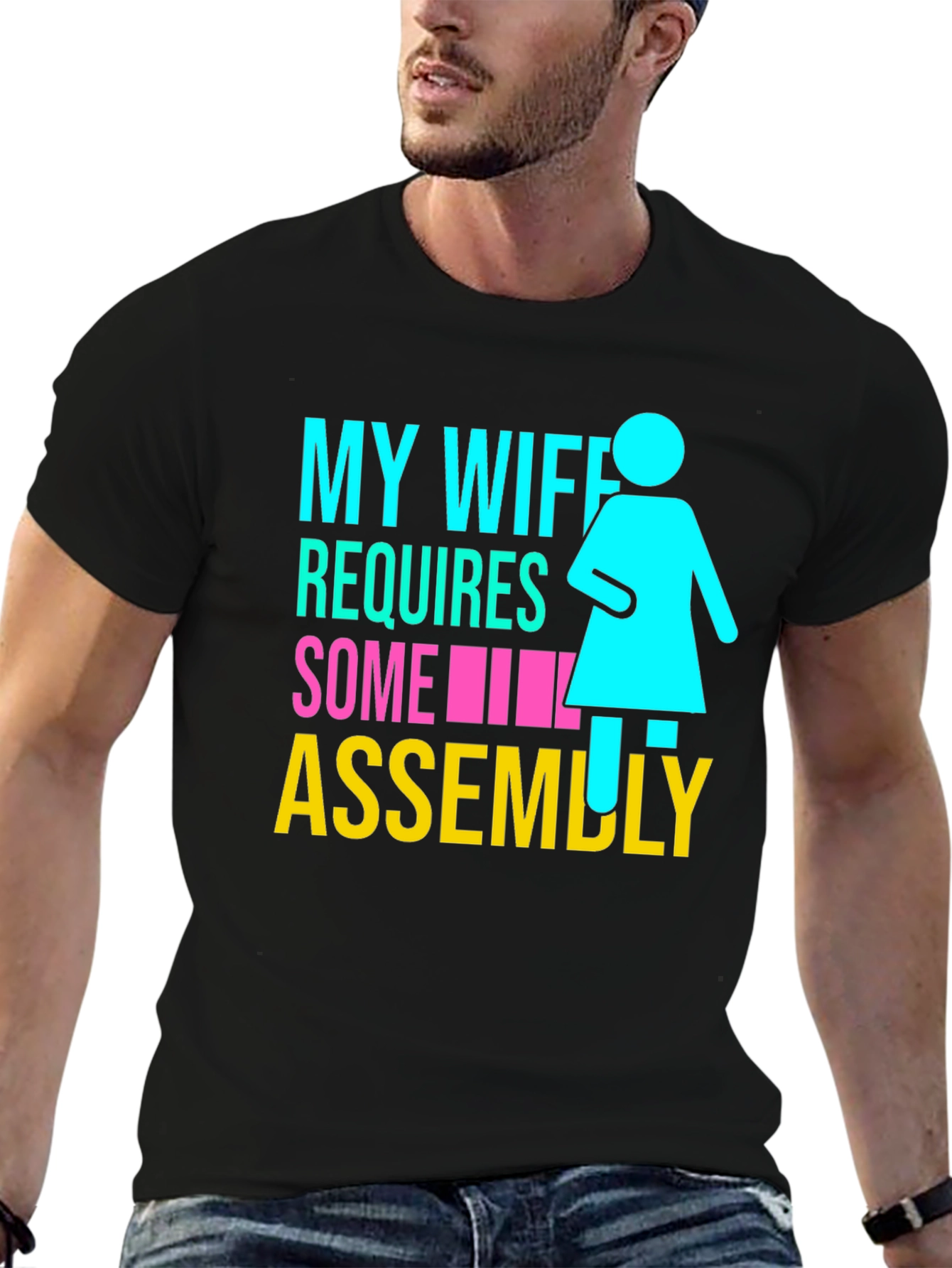 My Wife Requires Some Assembly T-Shirt
