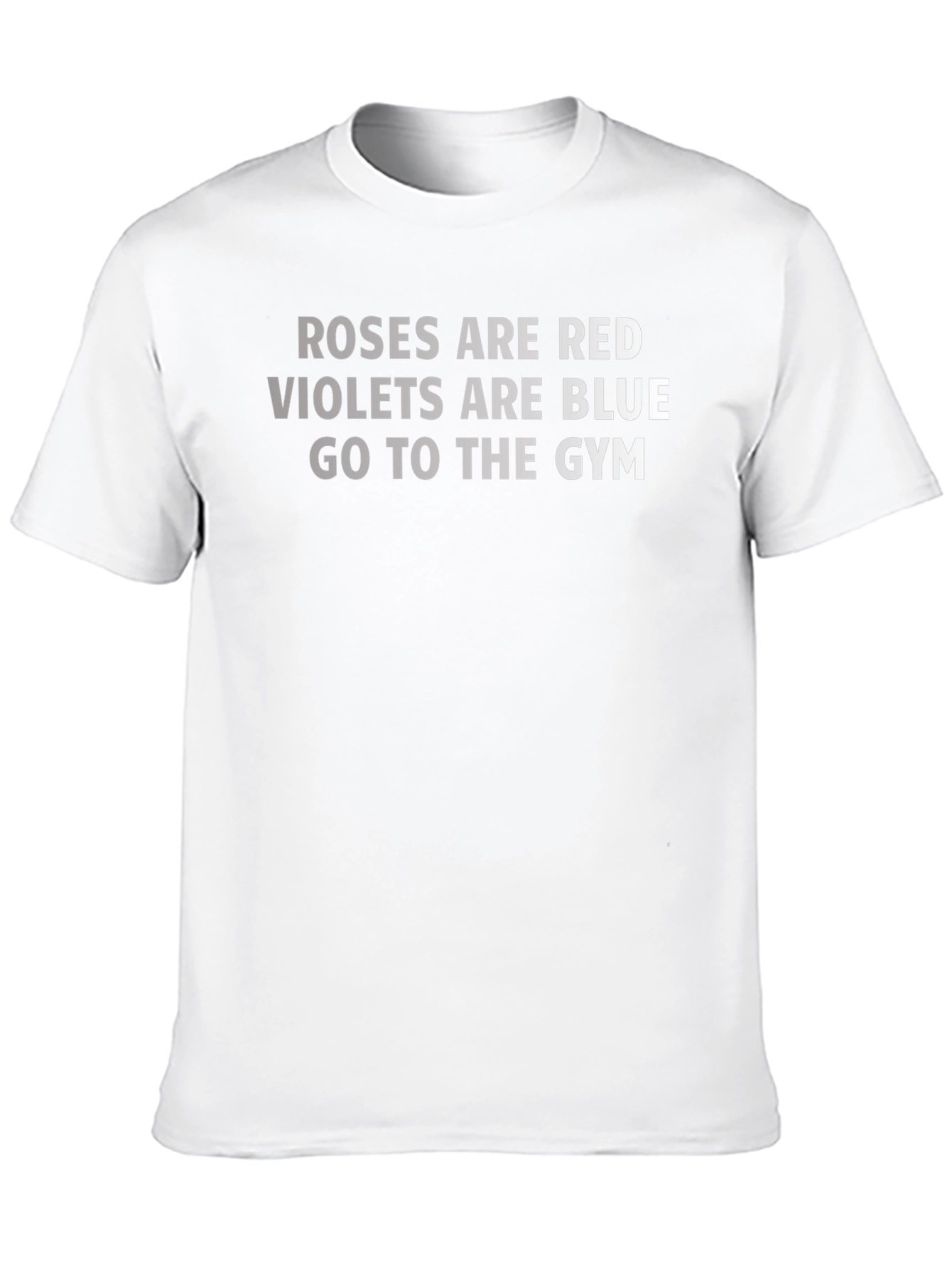 Roses are Red Go to the Gym Graphic Tee