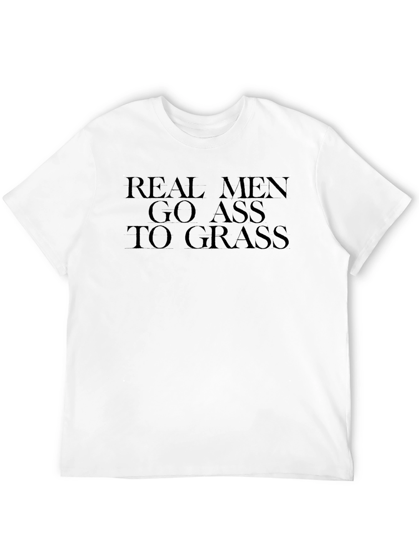 Real Men Go Ass to Grass Black Graphic Tee