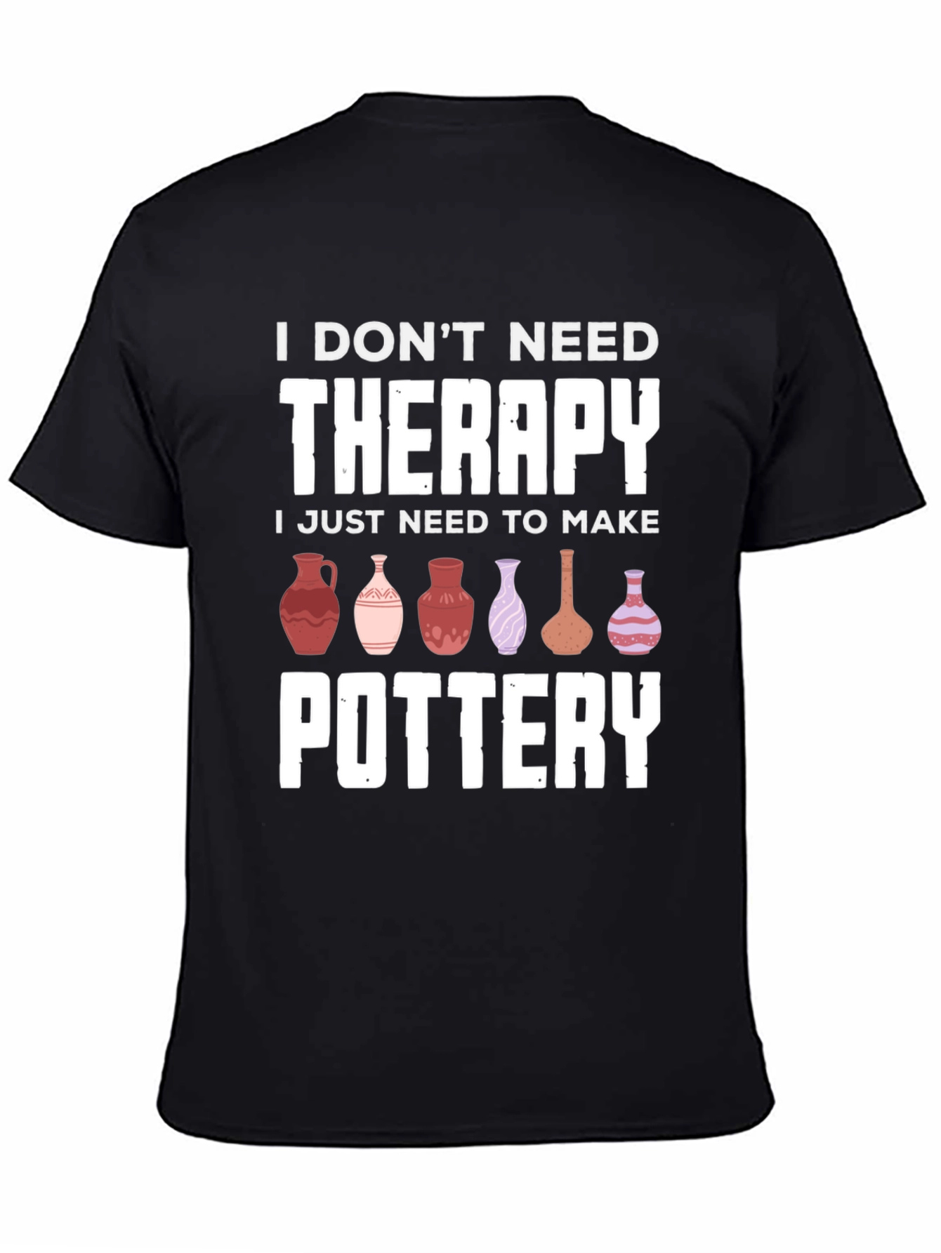 Pottery Therapy T-Shirt - Funny Ceramic Artist Tee